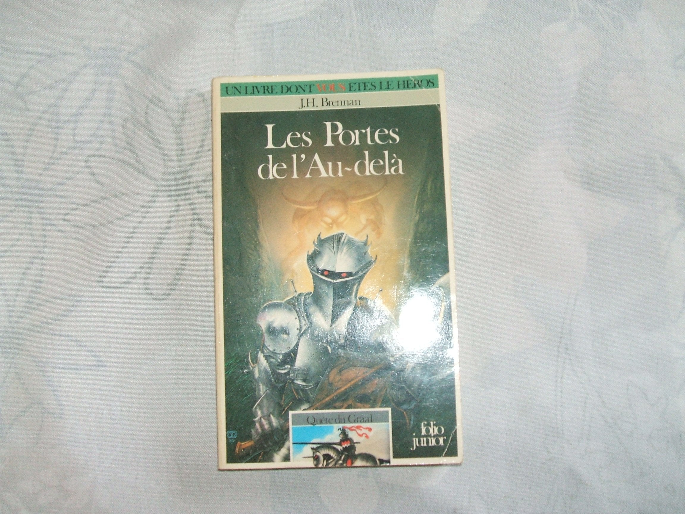 Quete Du Graal Tome 3 : Les Portes De L'Au-Dela 9782070333288