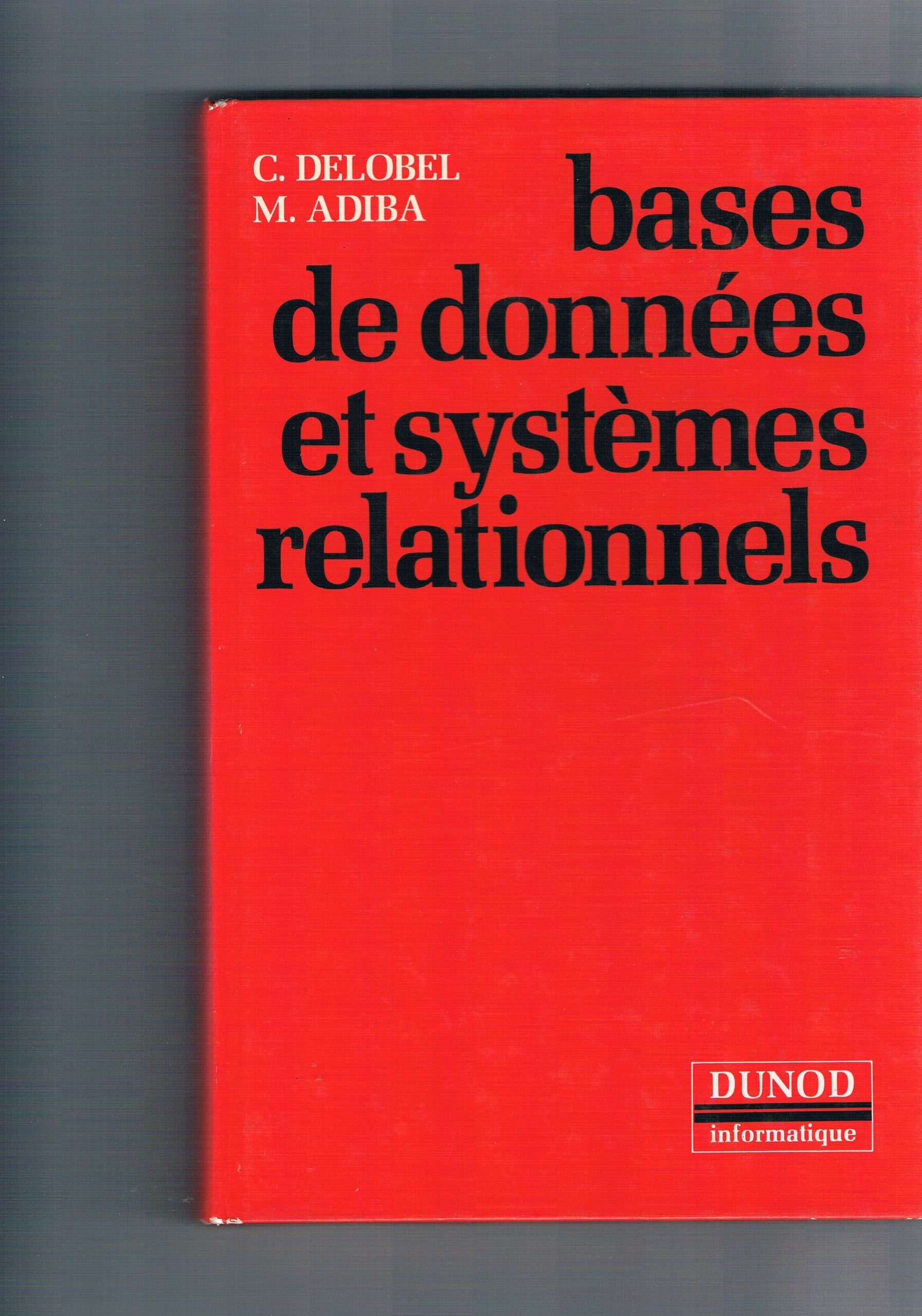 Bases de donnees et systemes relationnels 9782040116286