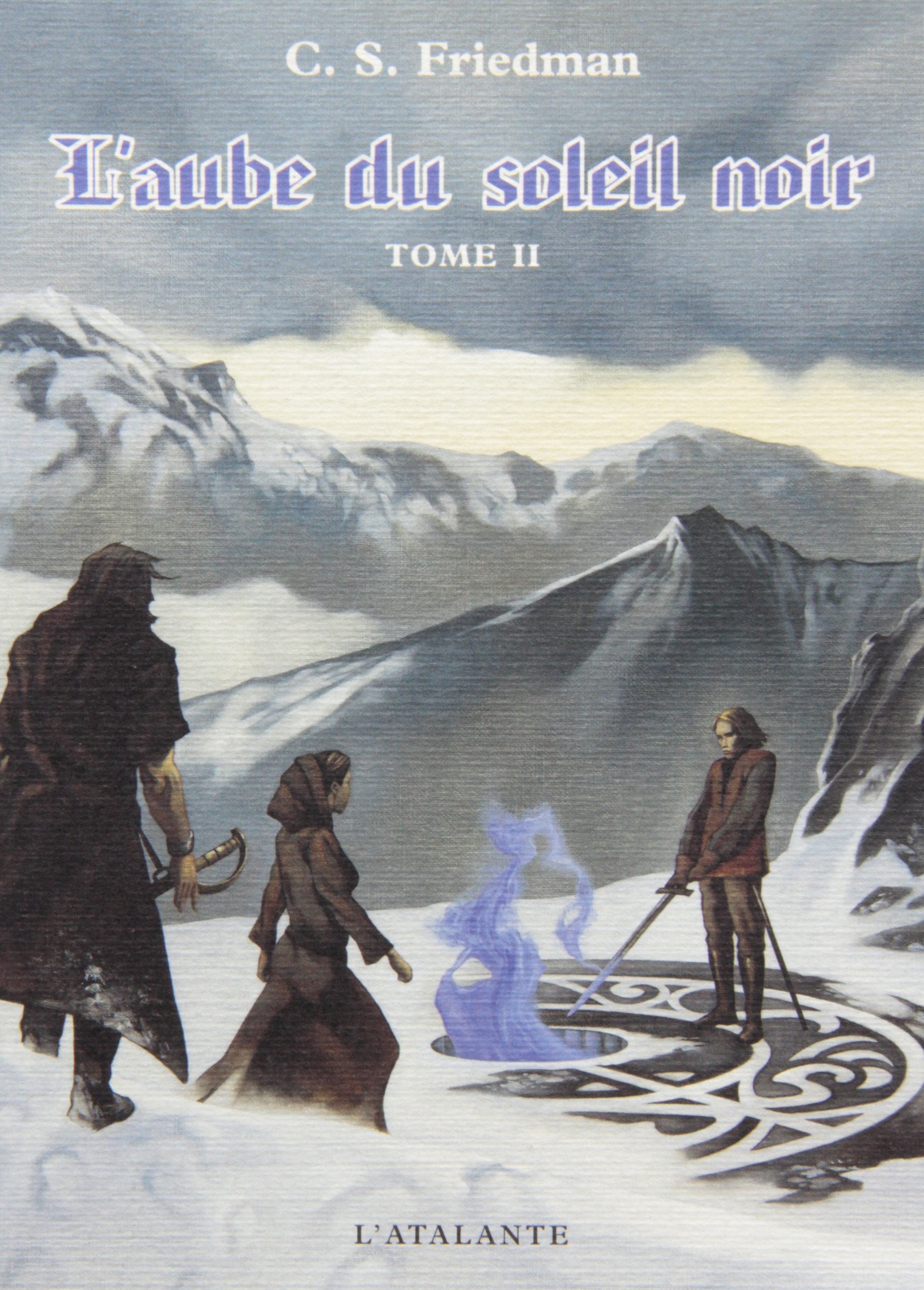 L'Aube du soleil noir, volume 2 - Citadelle des tempêtes 9782841721375