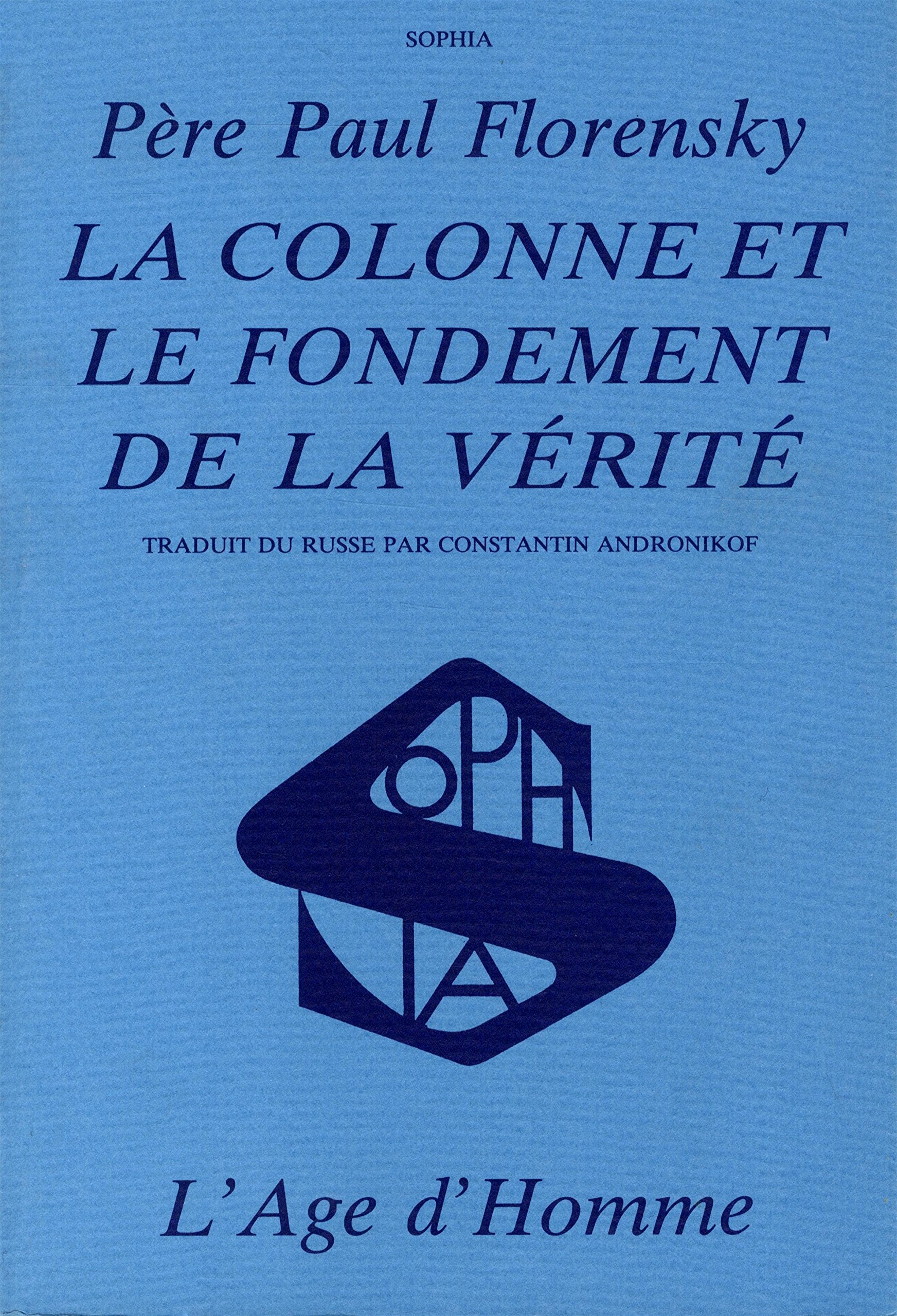 La Colonne et le fondement de la vérité 9782825104897