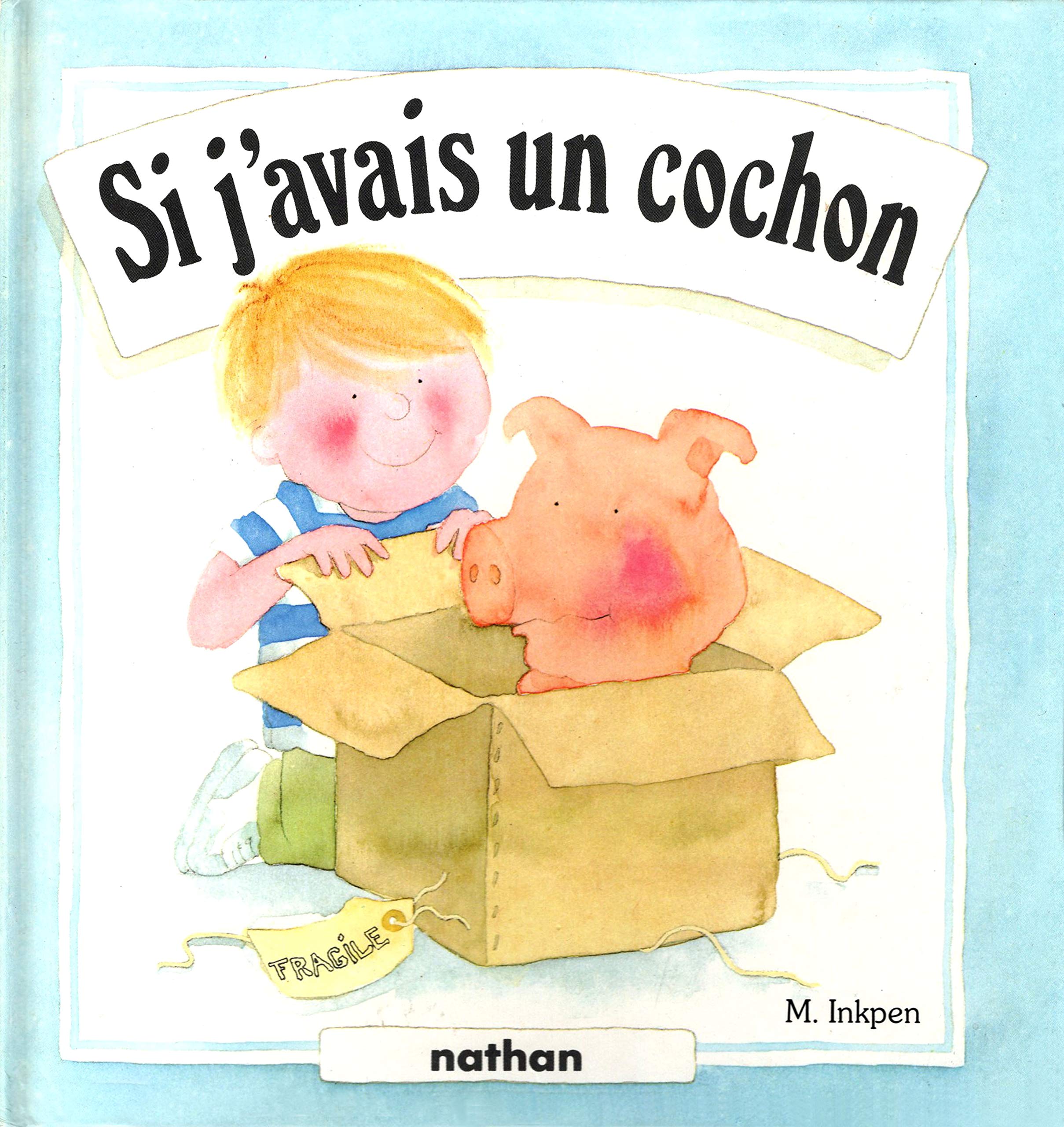 Si j'avais un cochon 9782092702277