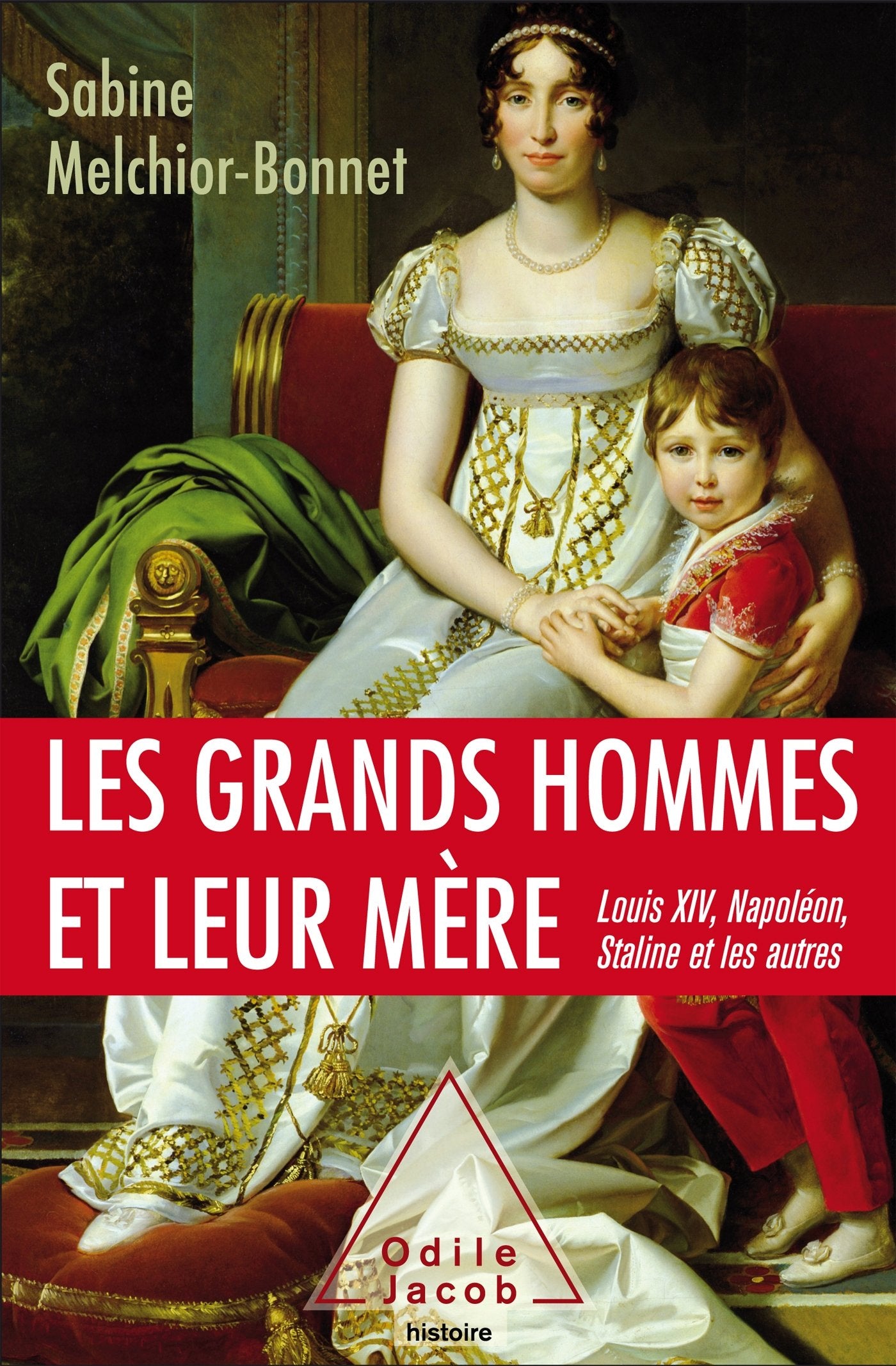 Les grands hommes et leur mère 9782738135162