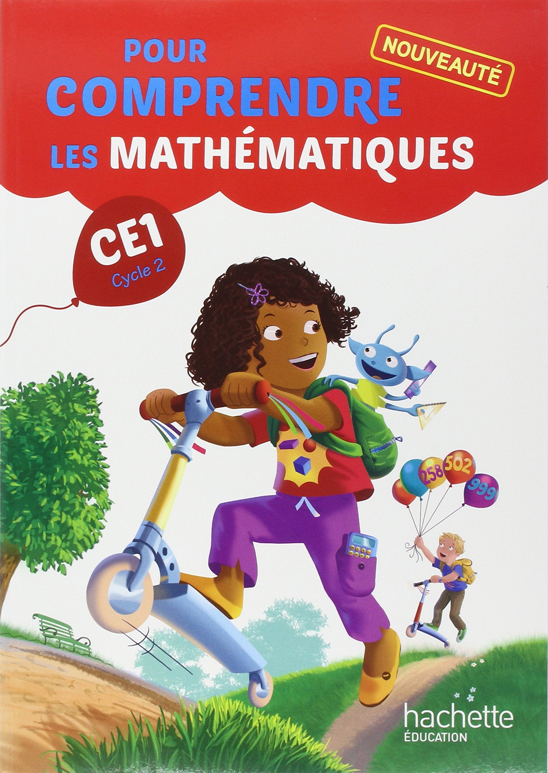 Pour comprendre les mathématiques CE1 - Fichier élève - Ed. 2014 9782011181916