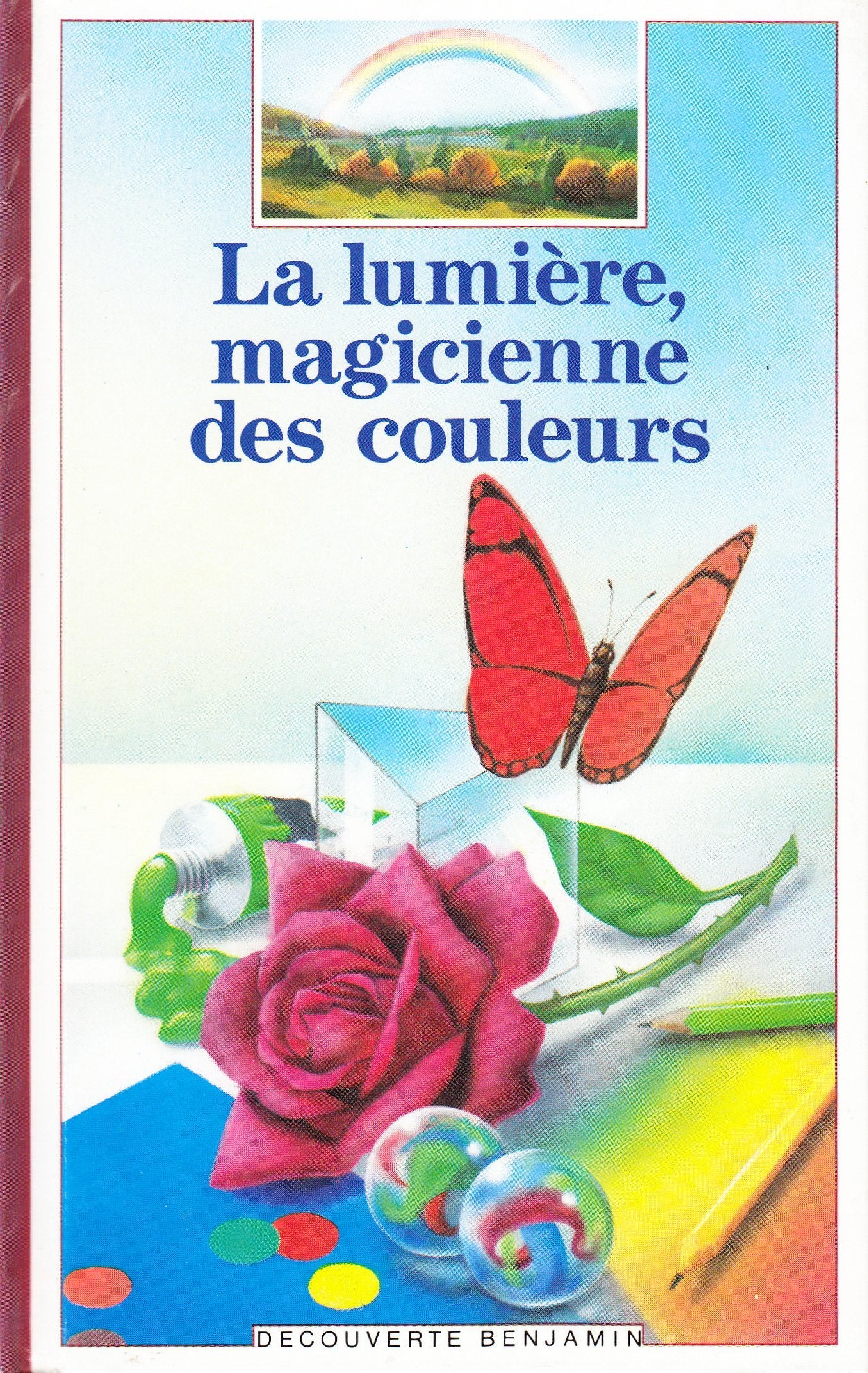 La lumière, magicienne des couleurs 9782070397921