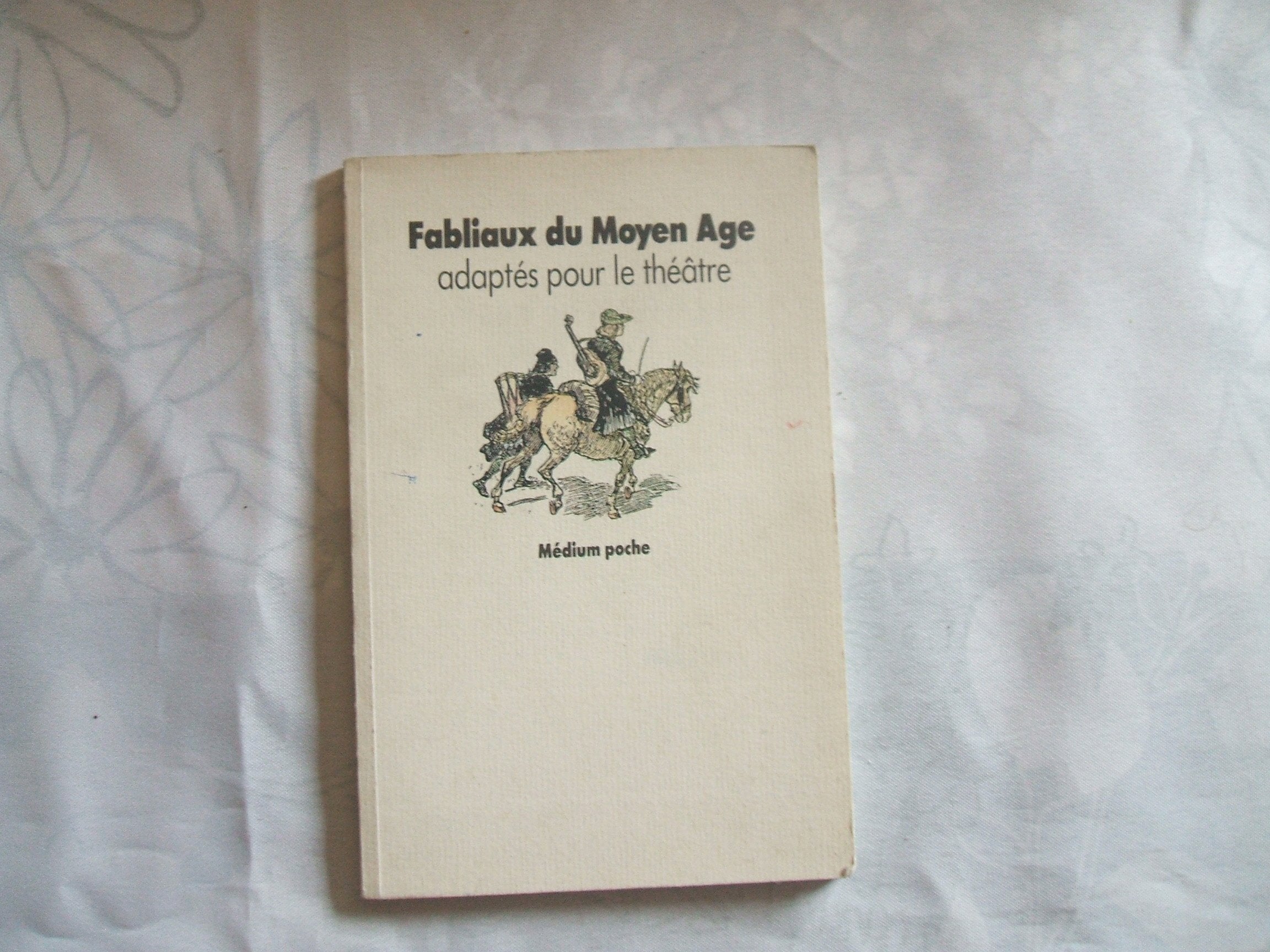 Fabliaux du Moyen Age 9782211091053
