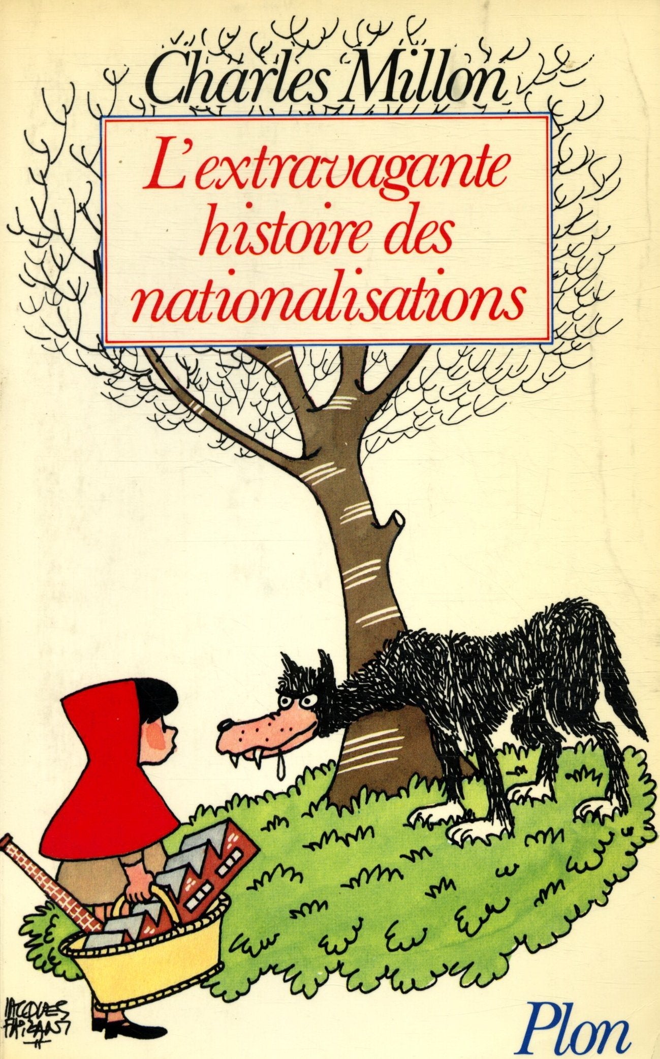 L'extravagante histoire des nationalisations 9782259011600