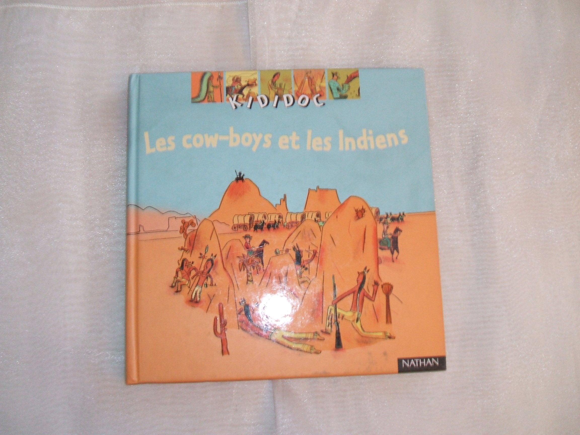 Les Cow-Boys et les Indiens 9782092501740