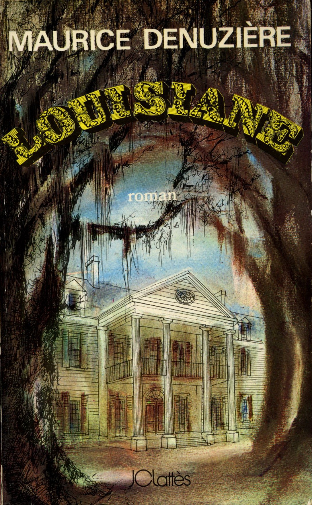 Louisiane / Denuzière, Maurice