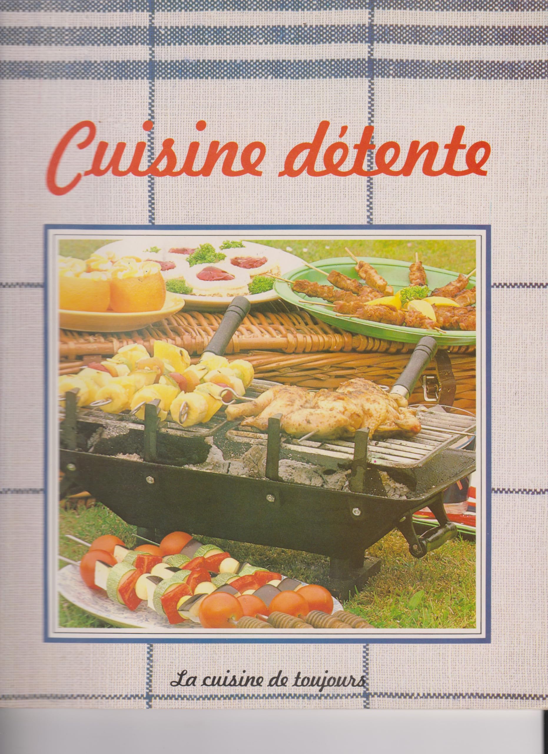 Cuisine détente 9782731801255