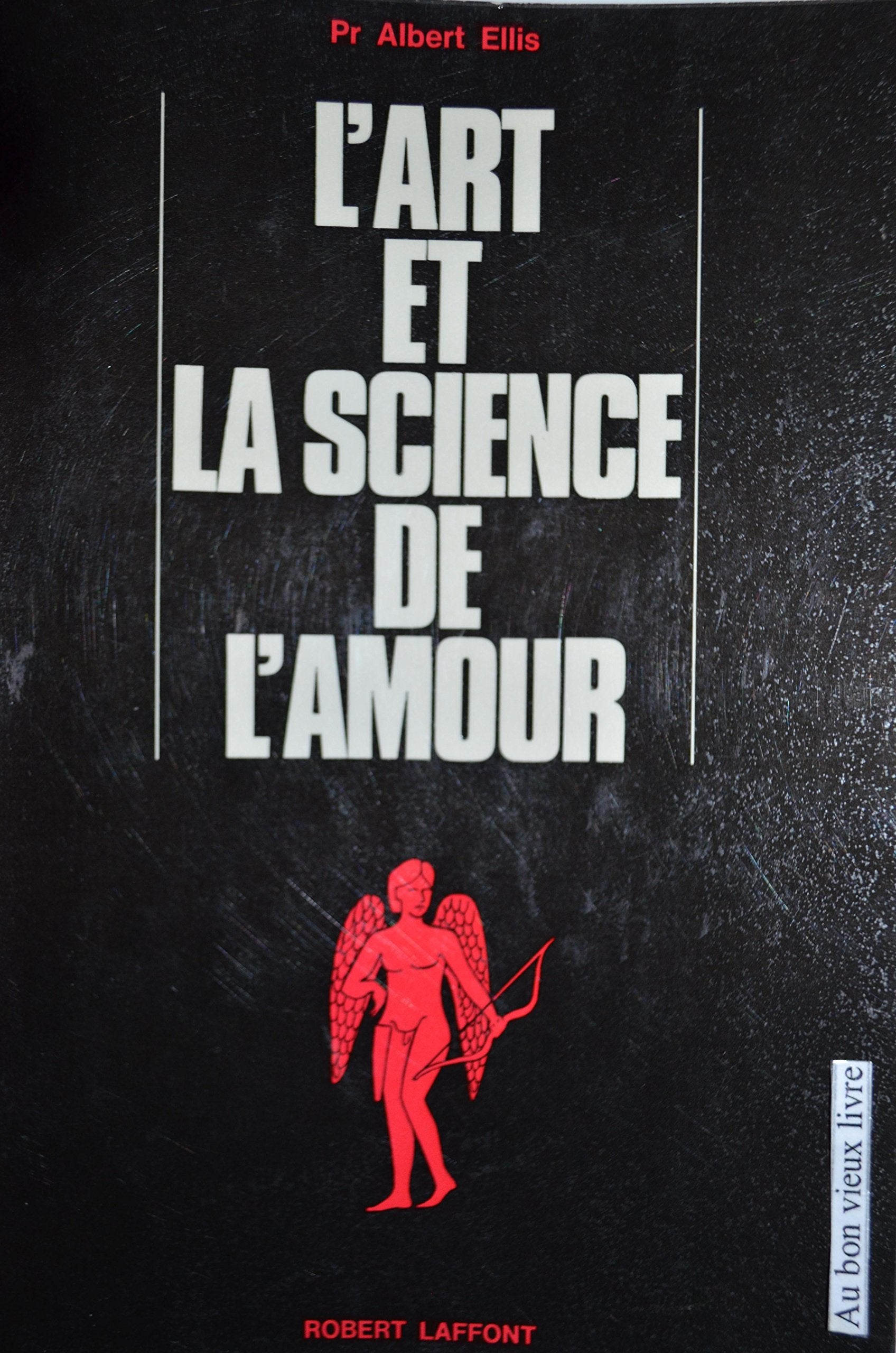 ART ET LA SCIENCE DE L AMOUR 9782221022122