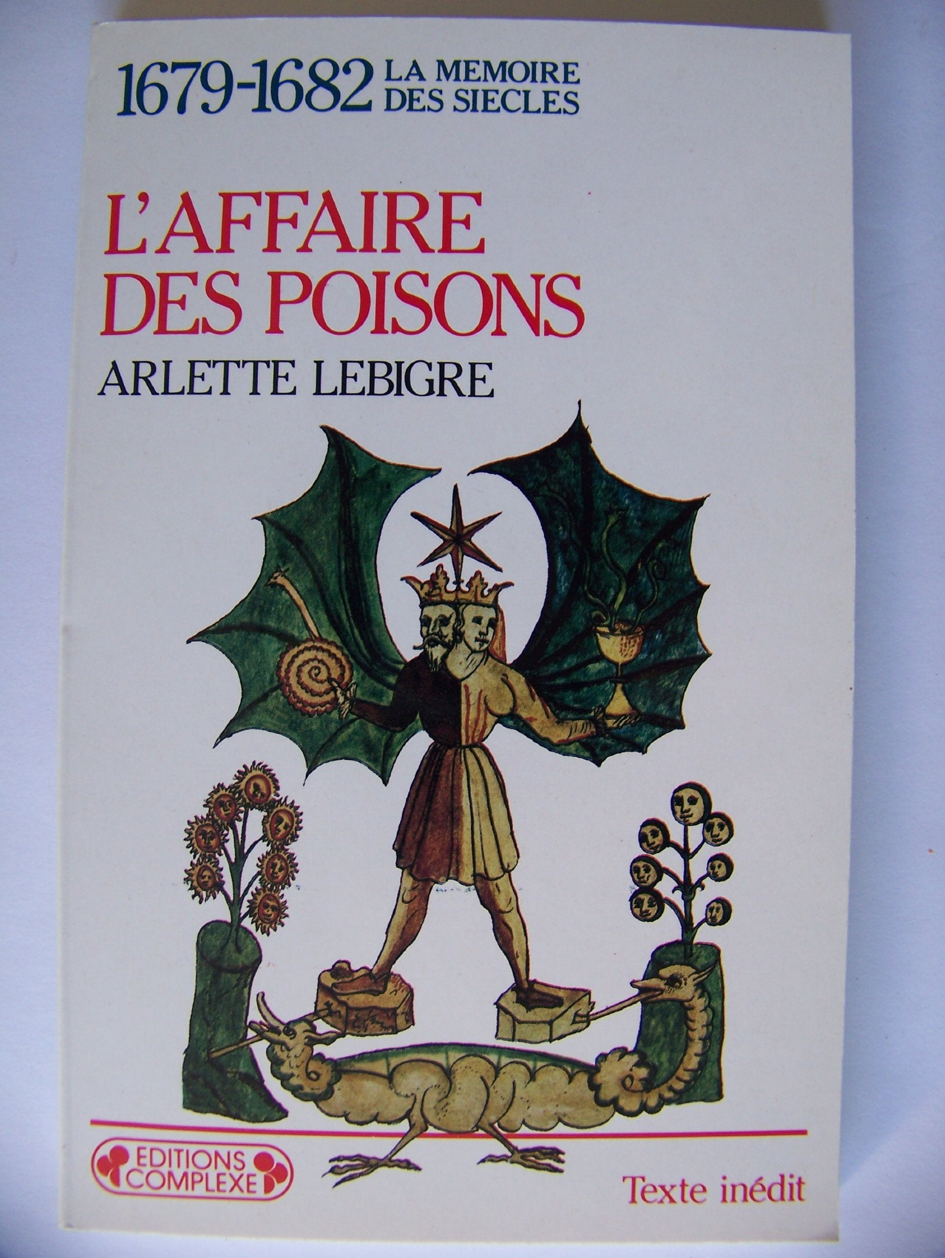 L'Affaire des poisons : 1679-1682 9782870272794
