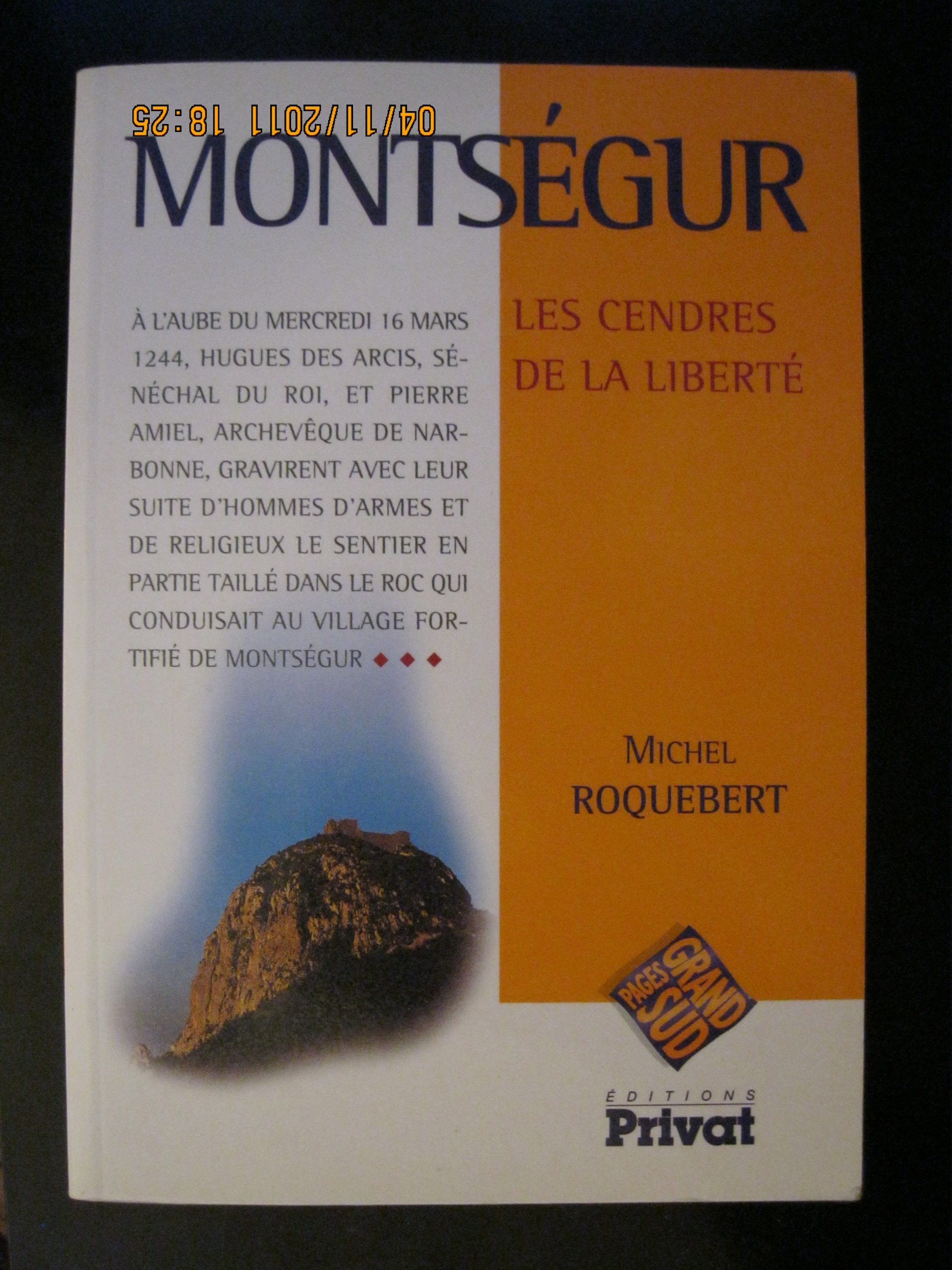 Montségur. Les cendres de la liberté 9782708954014