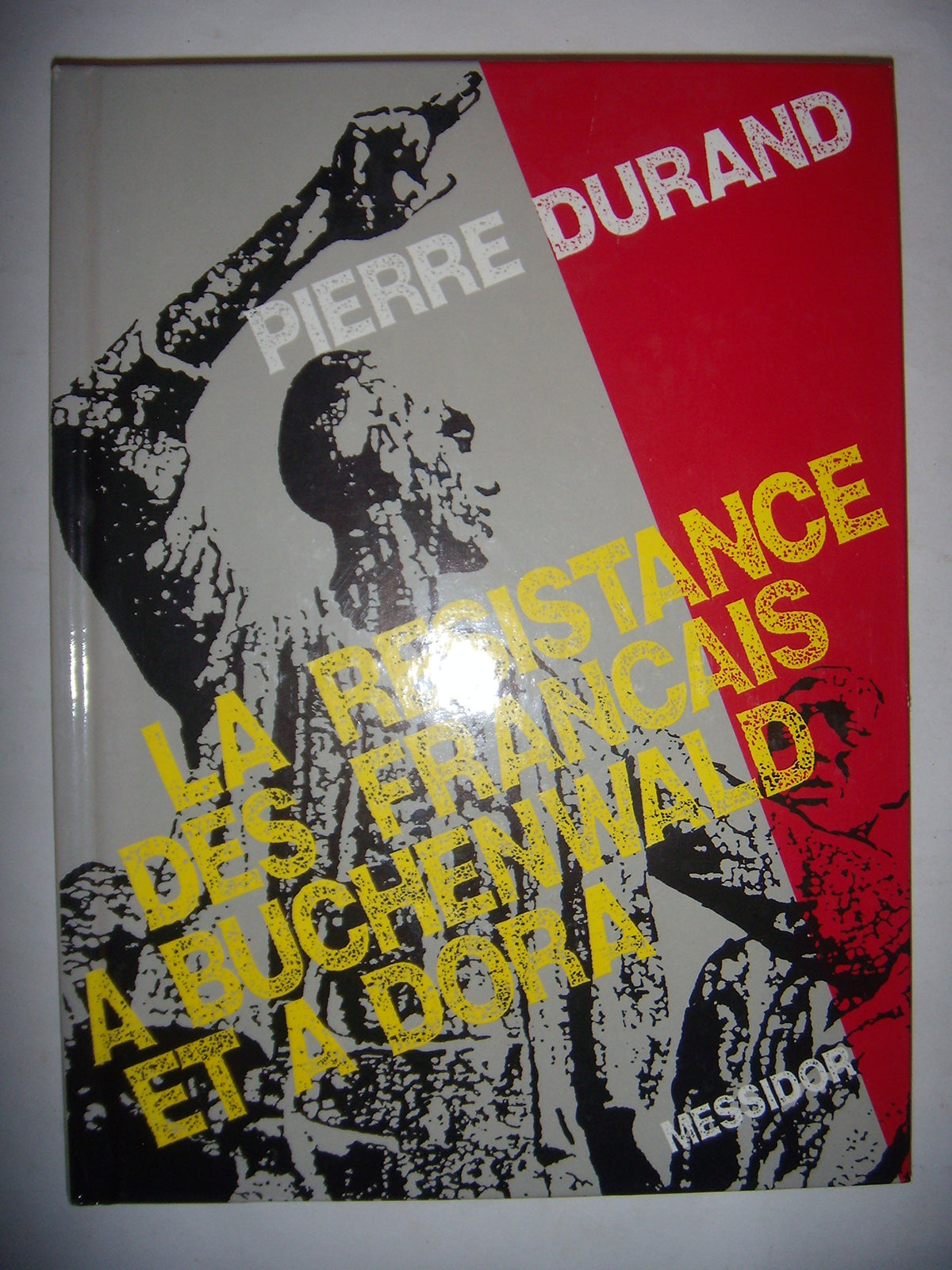 La résistance des Français à Buchenwald et à Dora 9782209065950