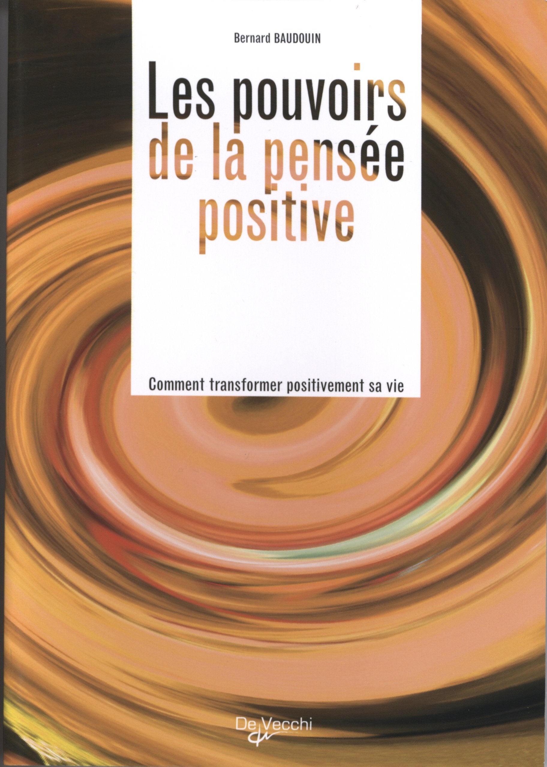 Les pouvoirs de la pensée positive 9782732883182