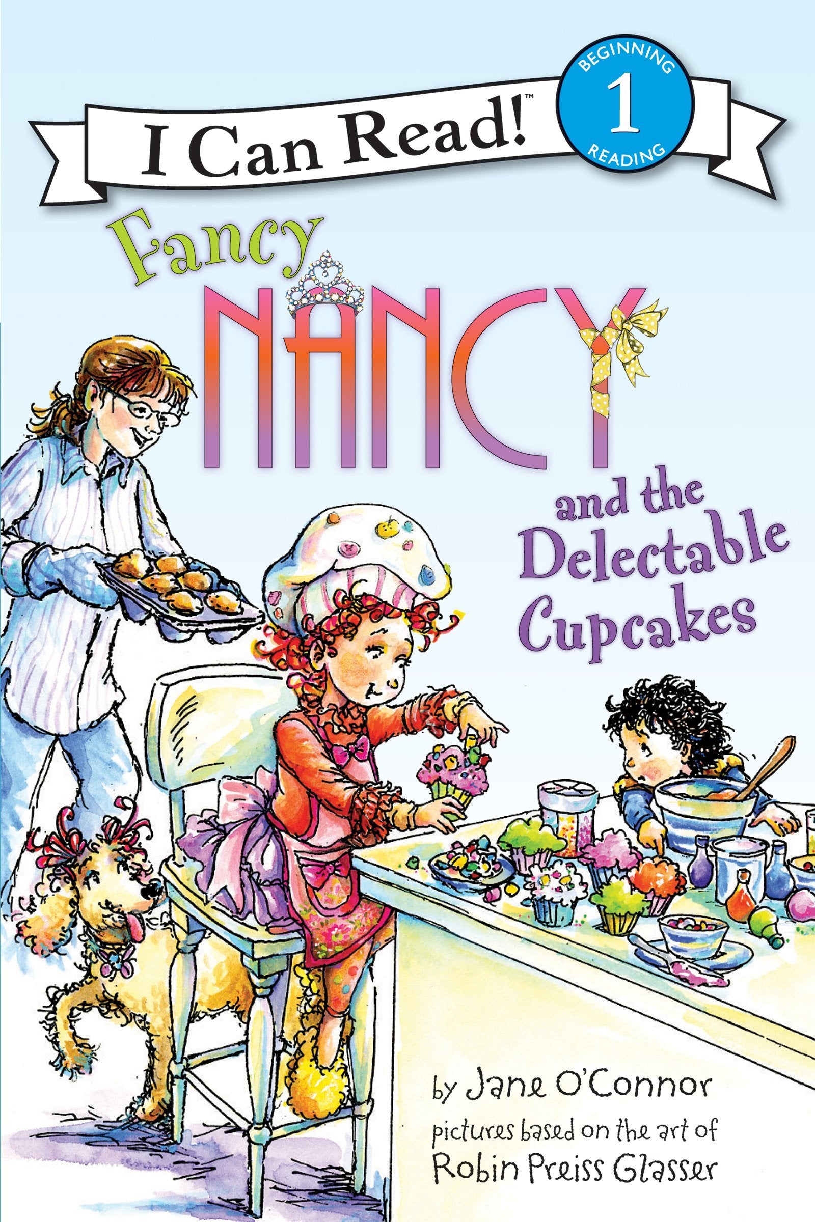 Fancy Nancy and the Delectable Cupcakes 9780061882685