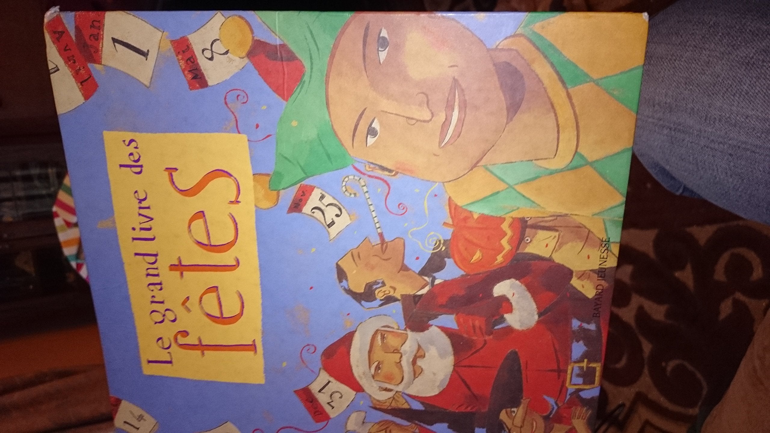 Le Grand Livre des fêtes 9782747005661