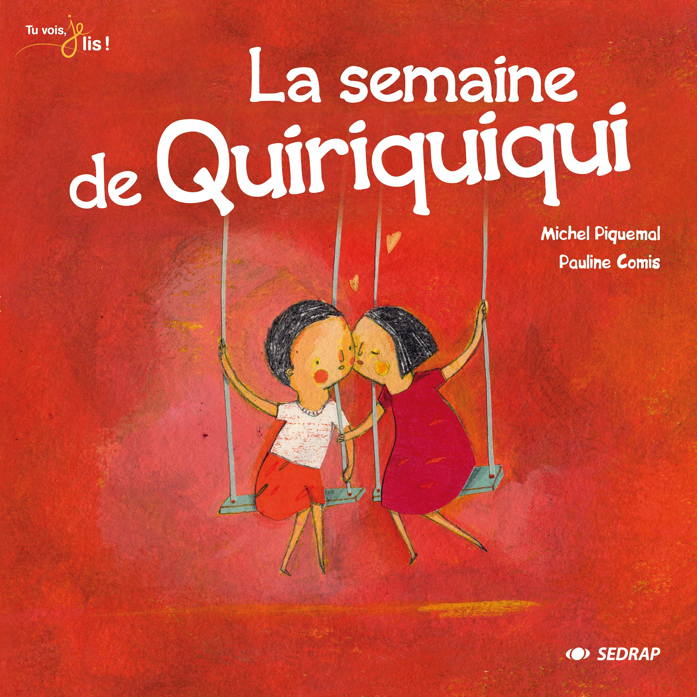 LA SEMAINE DE QUIRIQUIQUI 9782758114178
