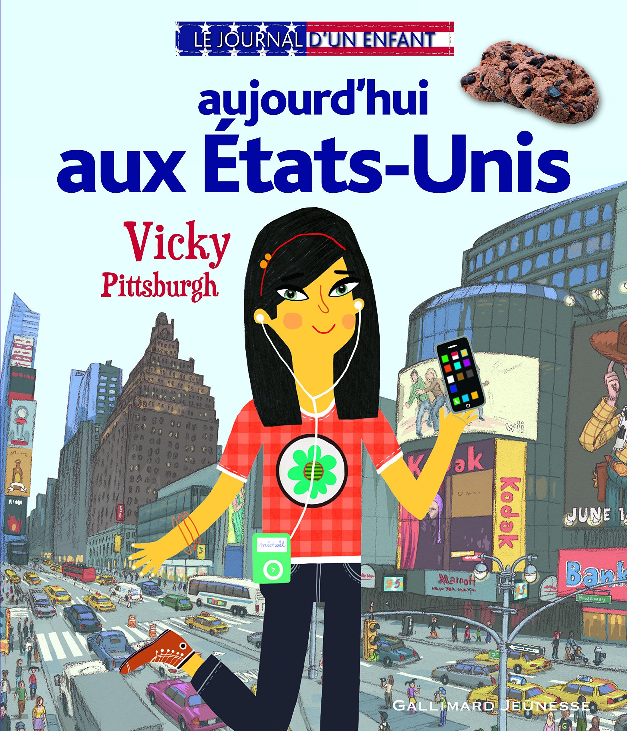 Aujourd'hui aux États-Unis: Vicky Pittsburgh 9782070696857