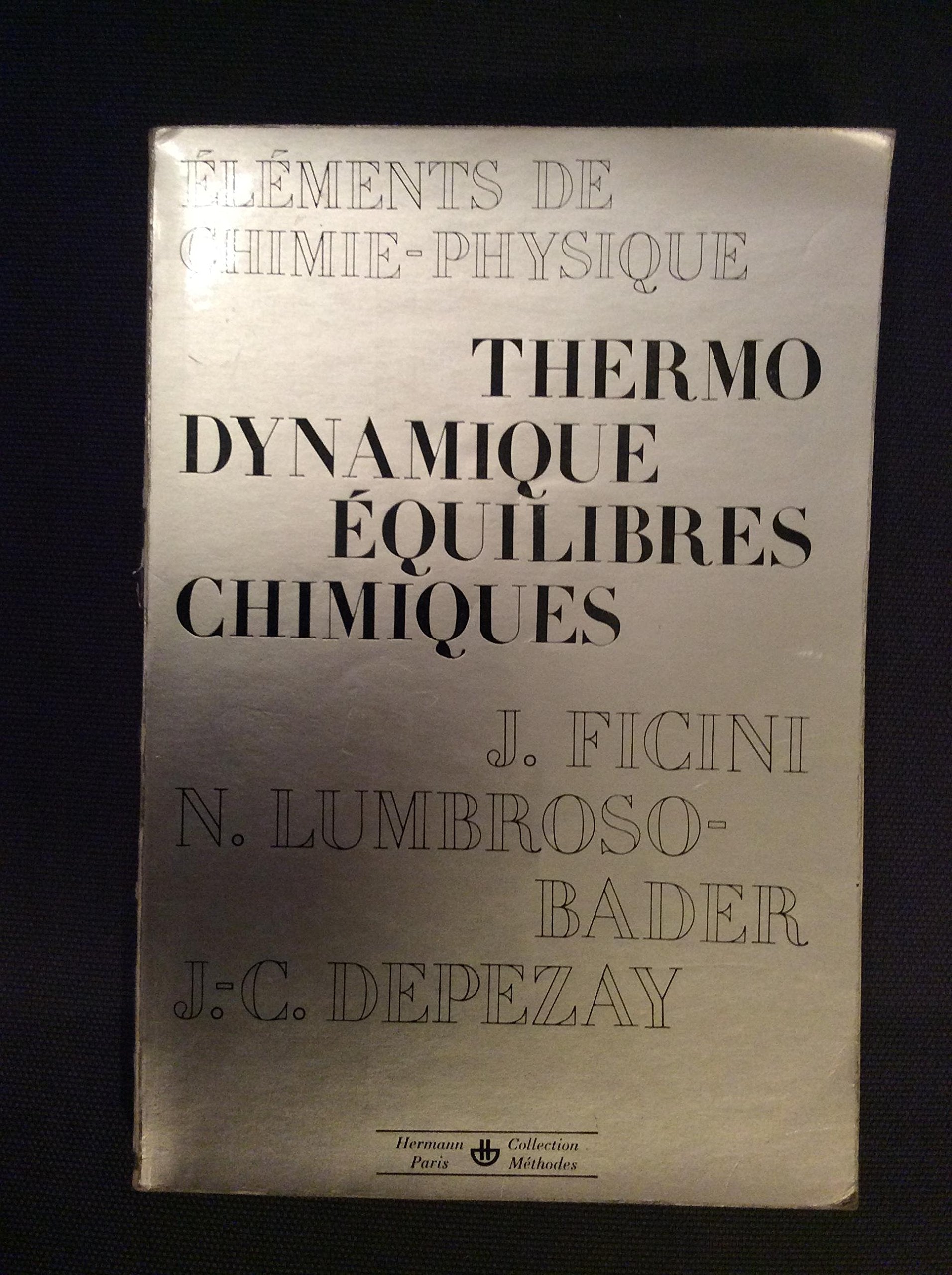 Thermodynamique - Equilibres chimiques 9782705658489