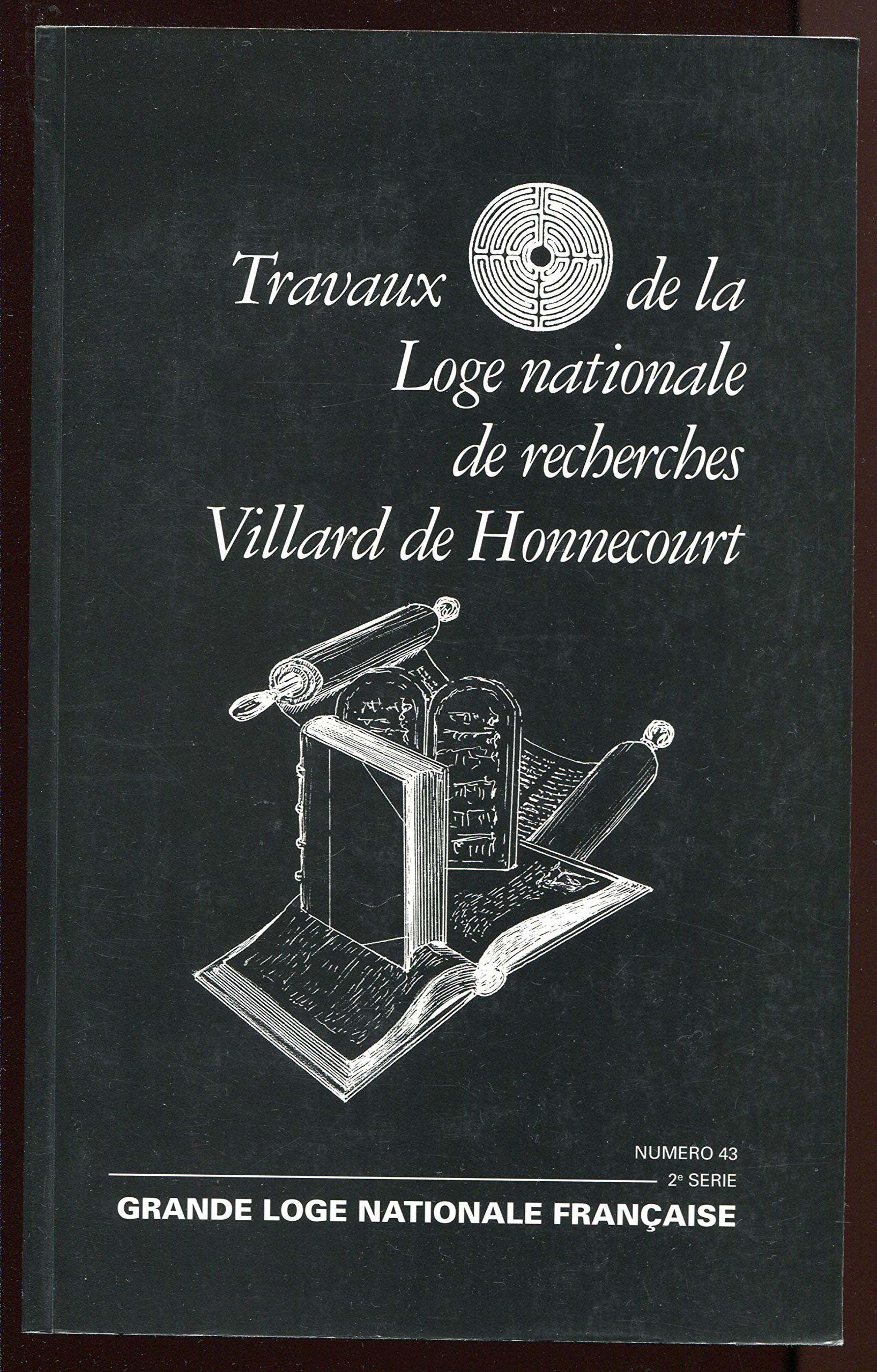 Travaux de la loge, numéro 43 9782901628279