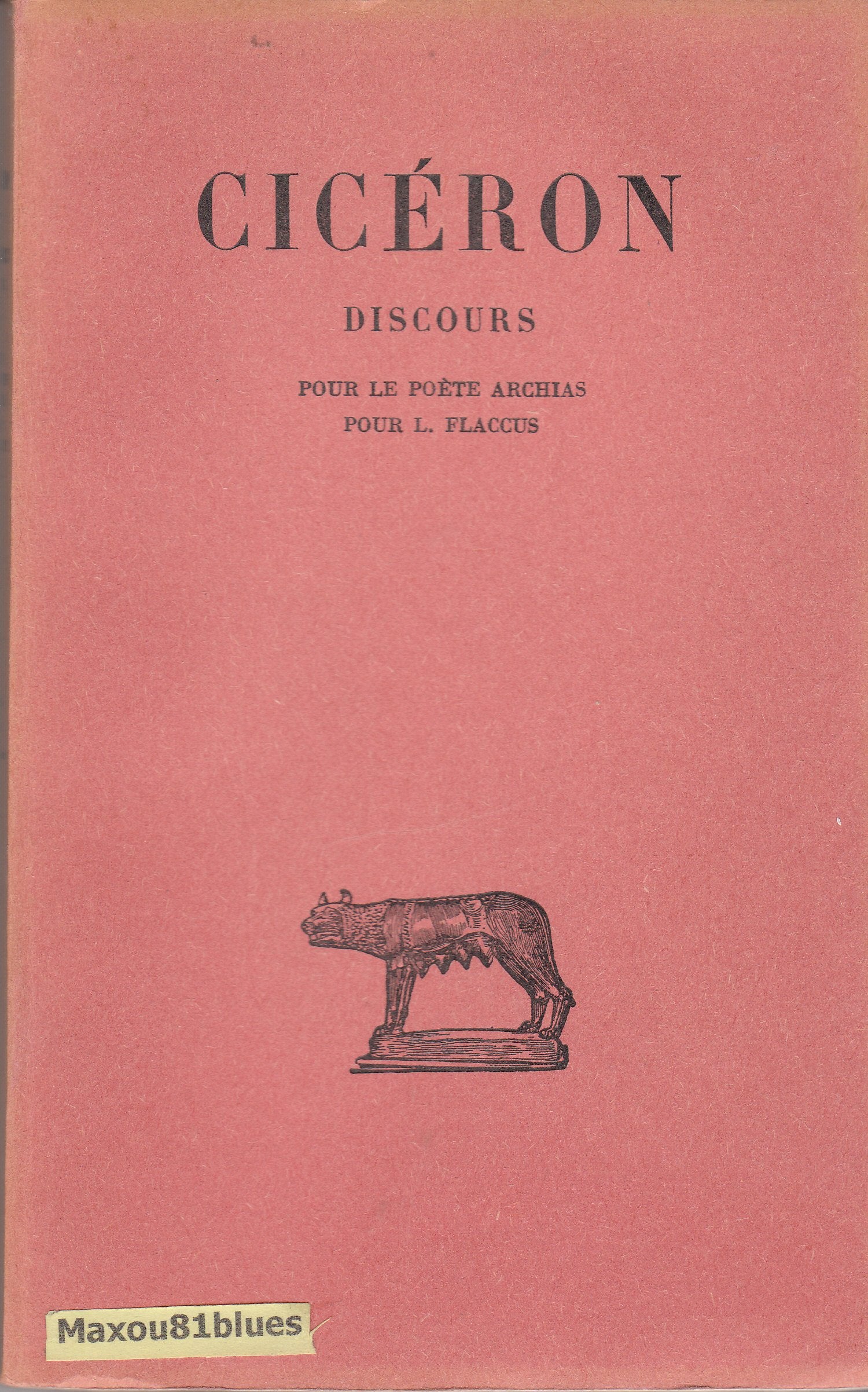 Cicéron, Discours, Tome XII, "Les belles lettres", Guillaume Budé, 1966