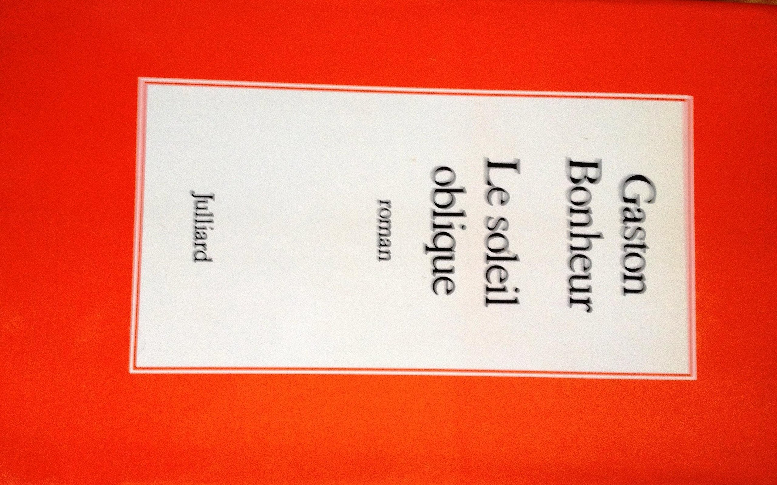 Le soleil oblique / roman 9782260001102