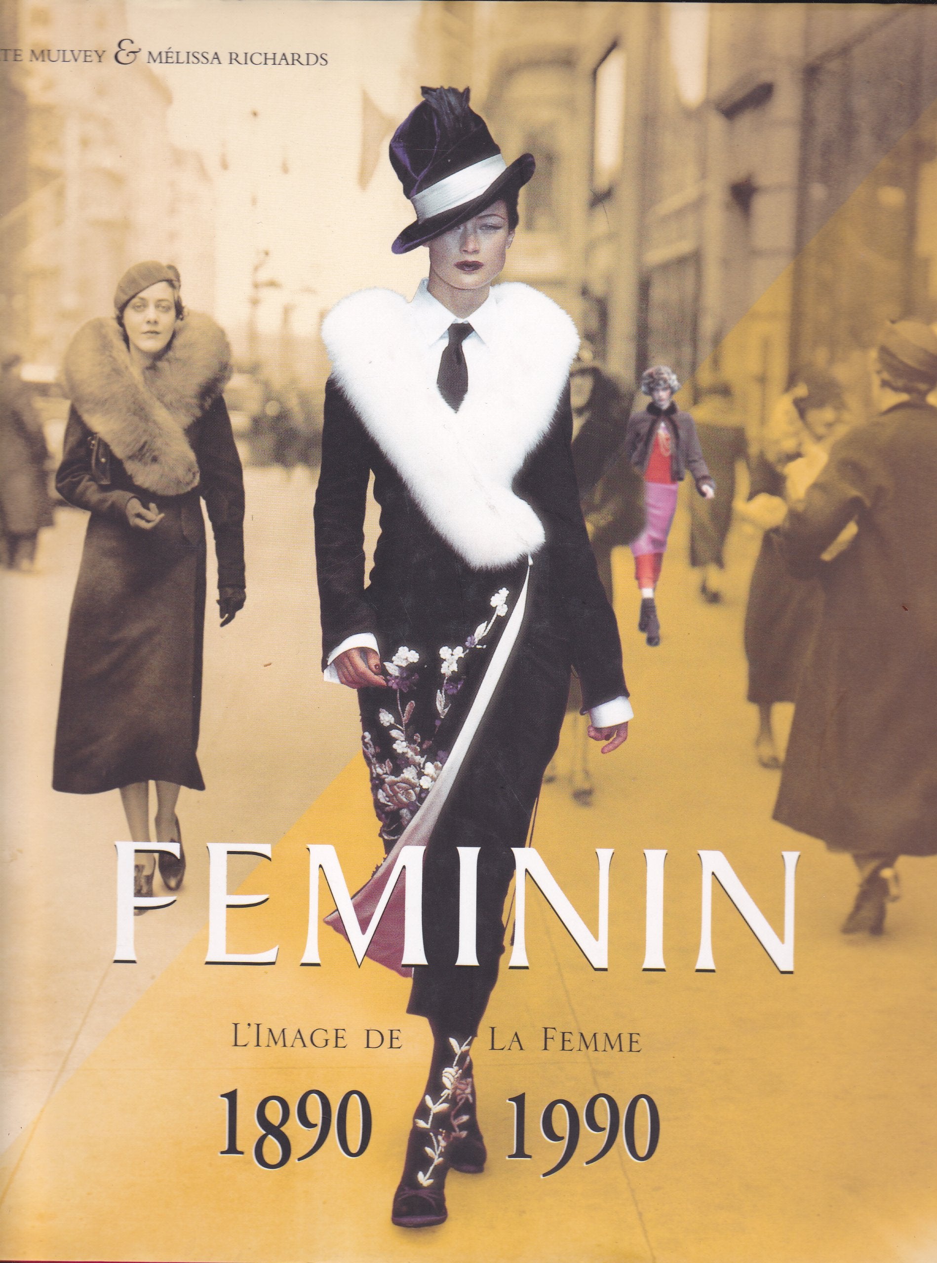Féminin, l'image de la femme 1890-1990 9782865353644