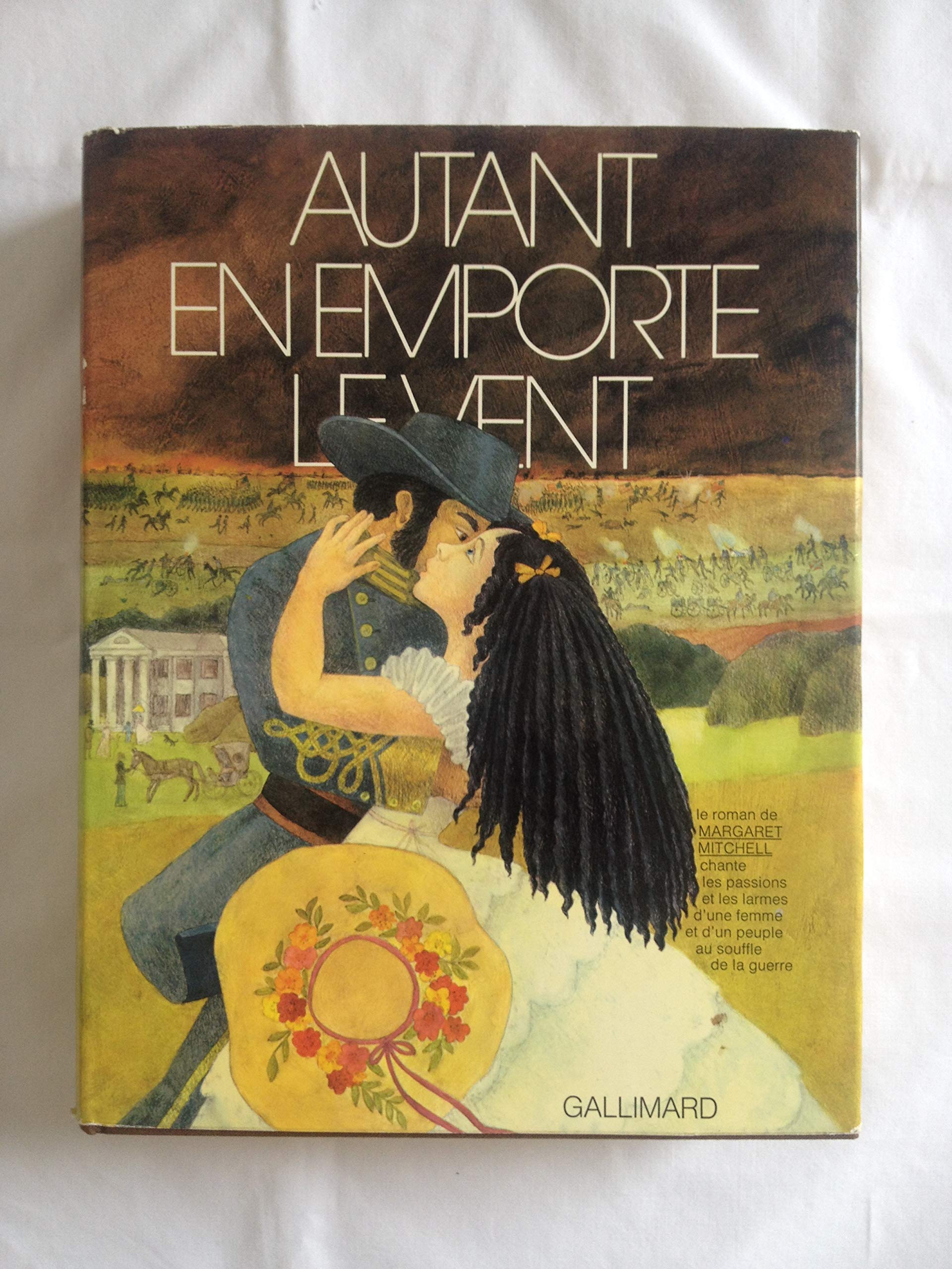 Autant en emporte le vent (roman). Collection Le Rayon D'Or.