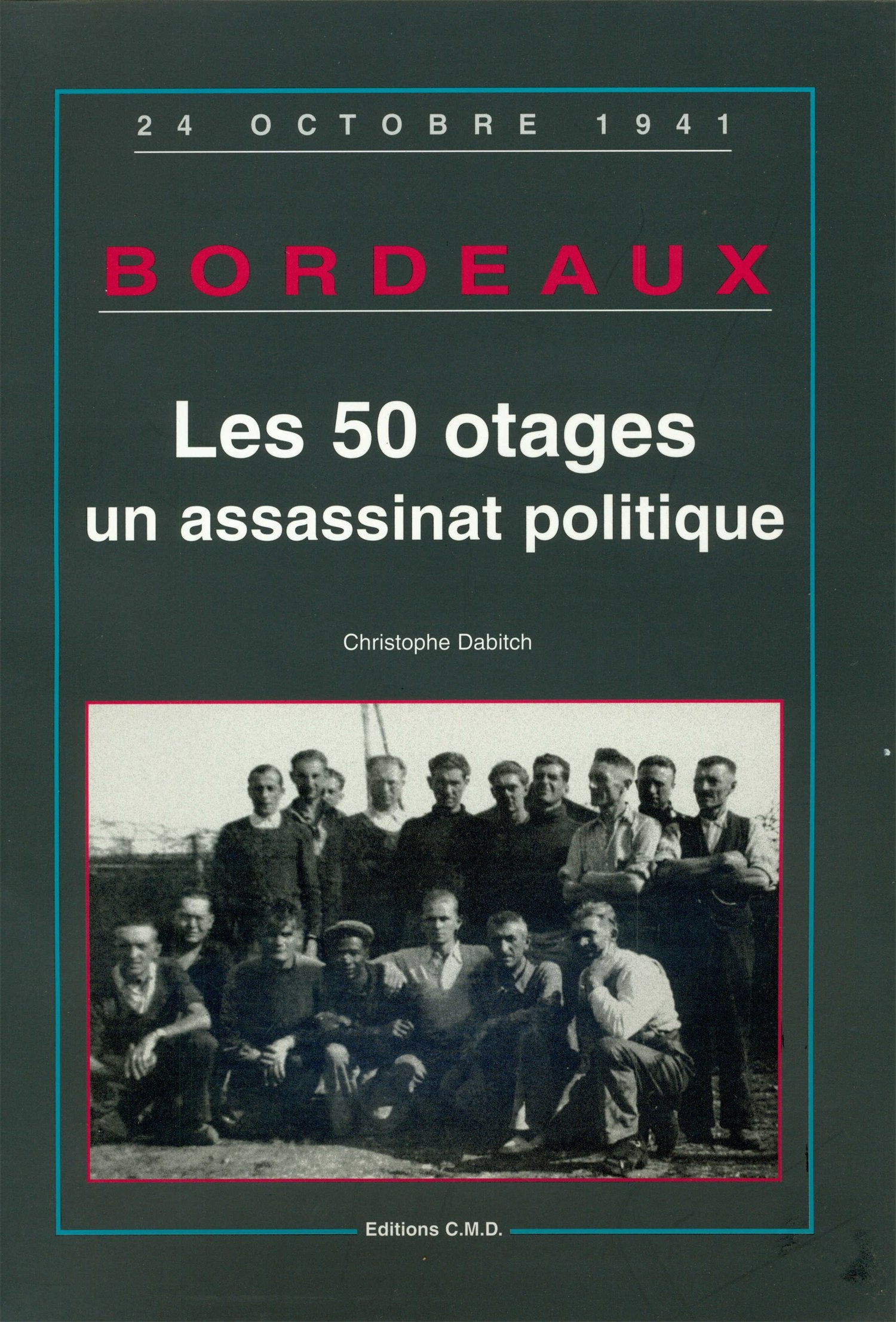 50 otages, un assassinat politique 9782844770226