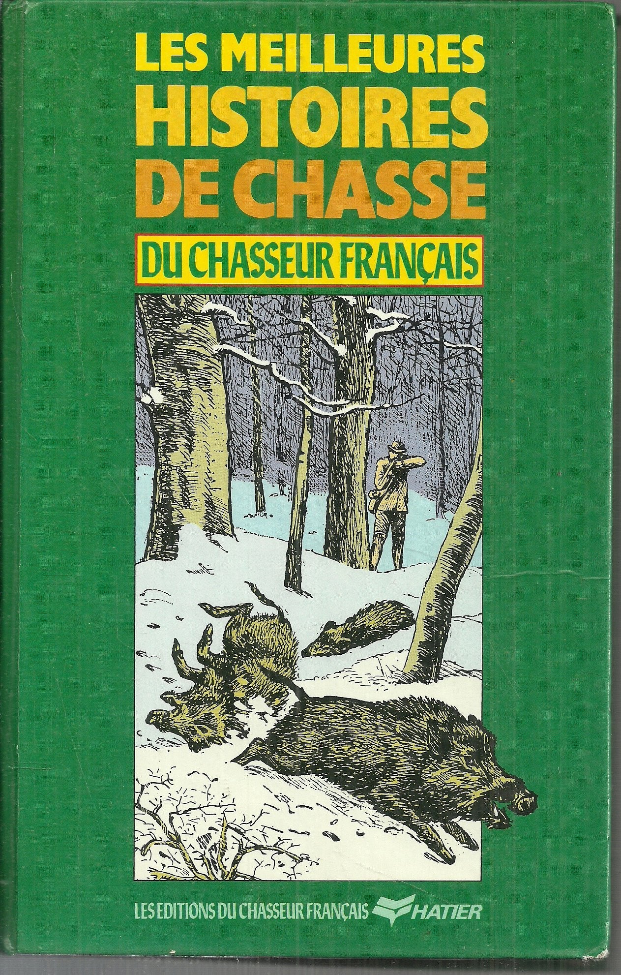 Histoires De Chasse 9782218015694