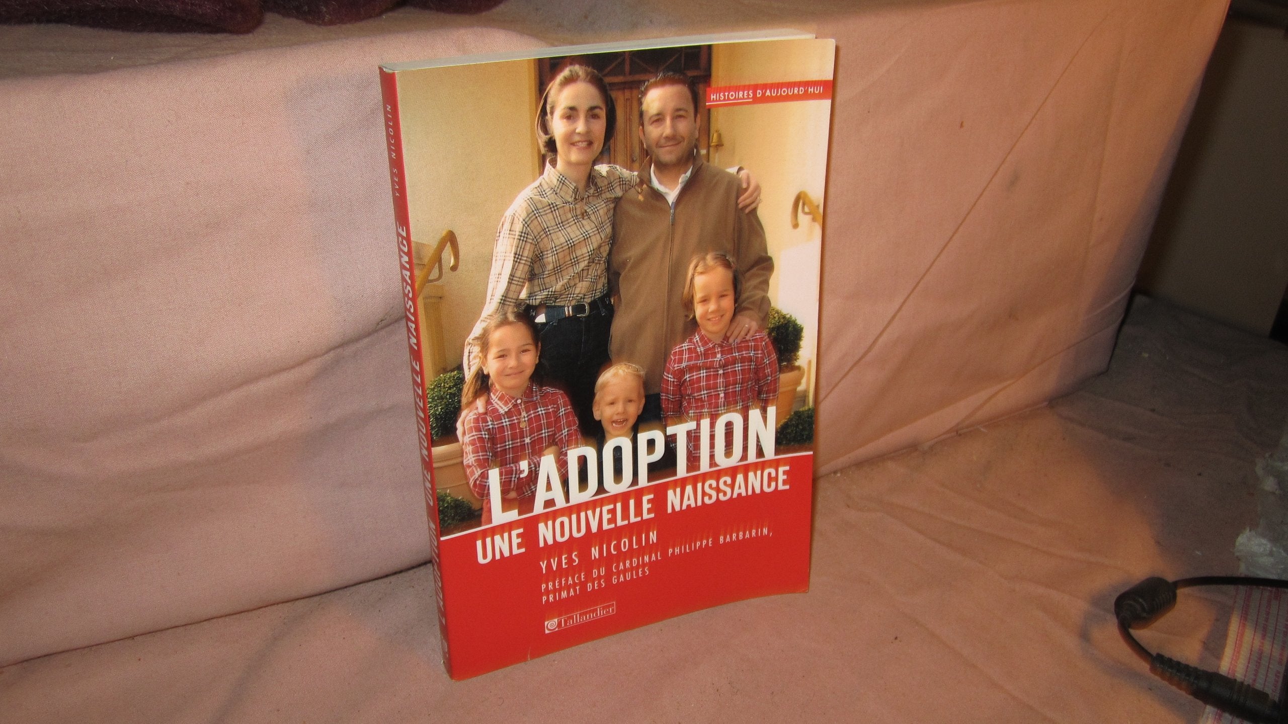 L ADOPTION UNE NOUVELLE NAISSANCE 9782847344493