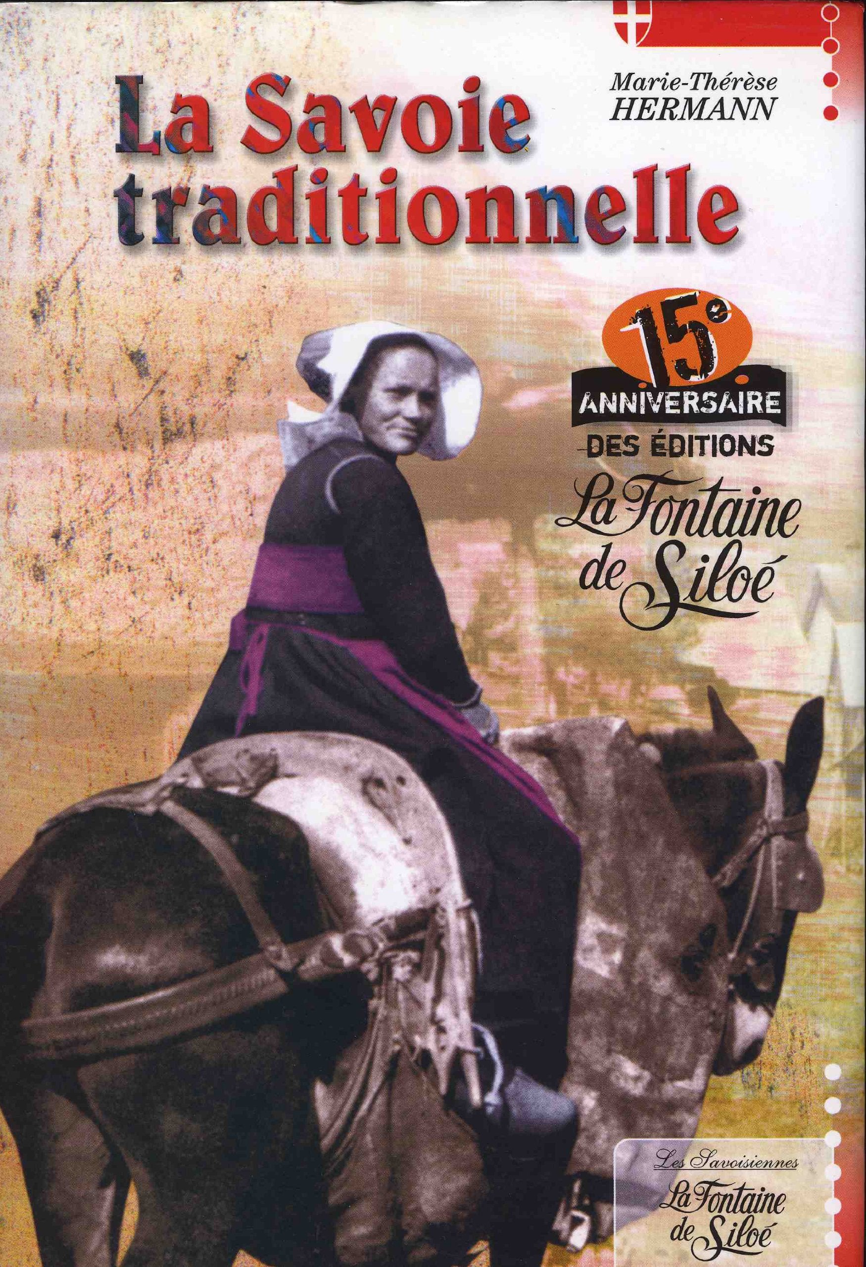 La Savoie traditionnelle 9782866770419