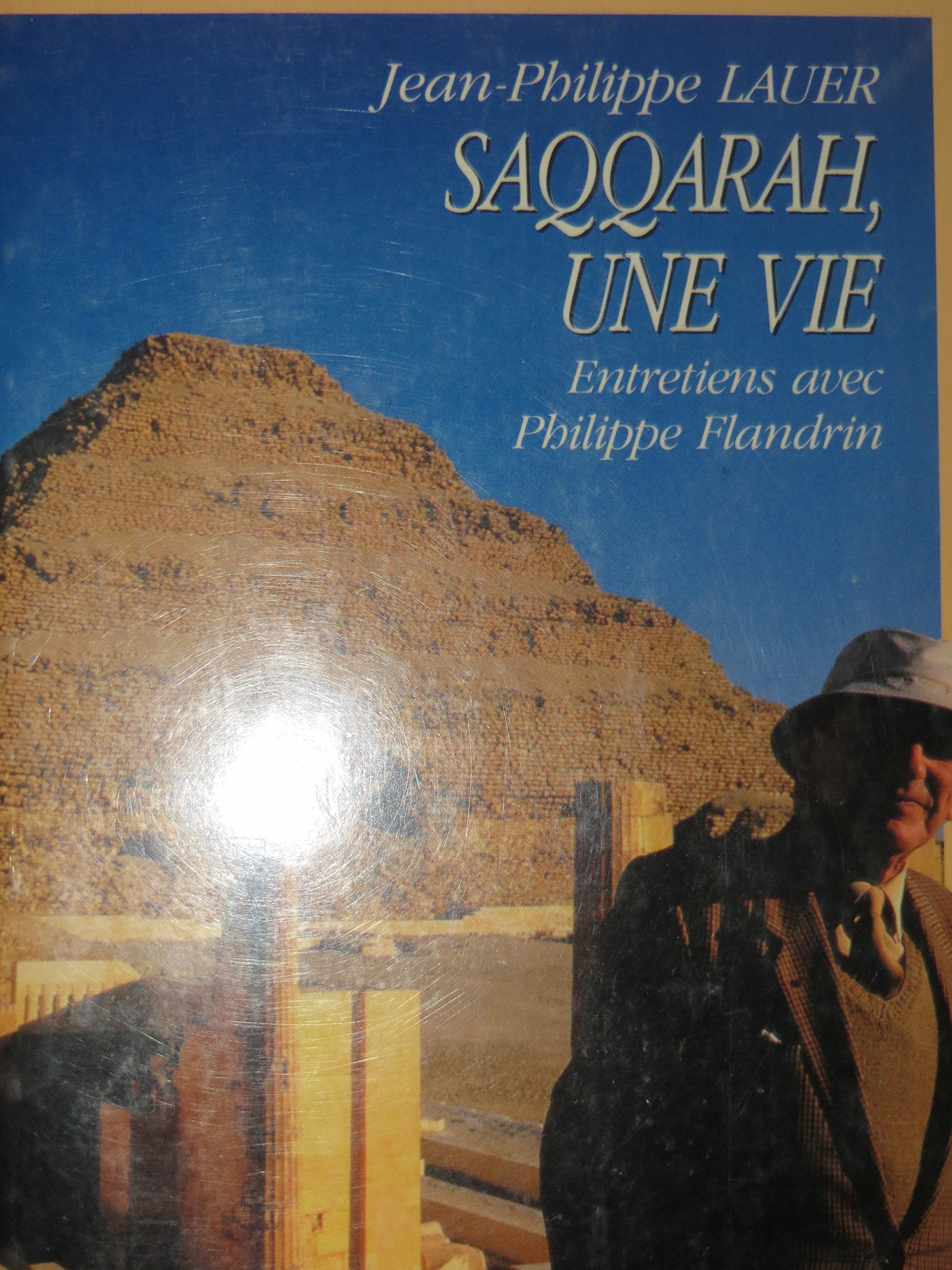 Saqqarah / une vie, entretiens avec Philippe Flandrin 9782869301368