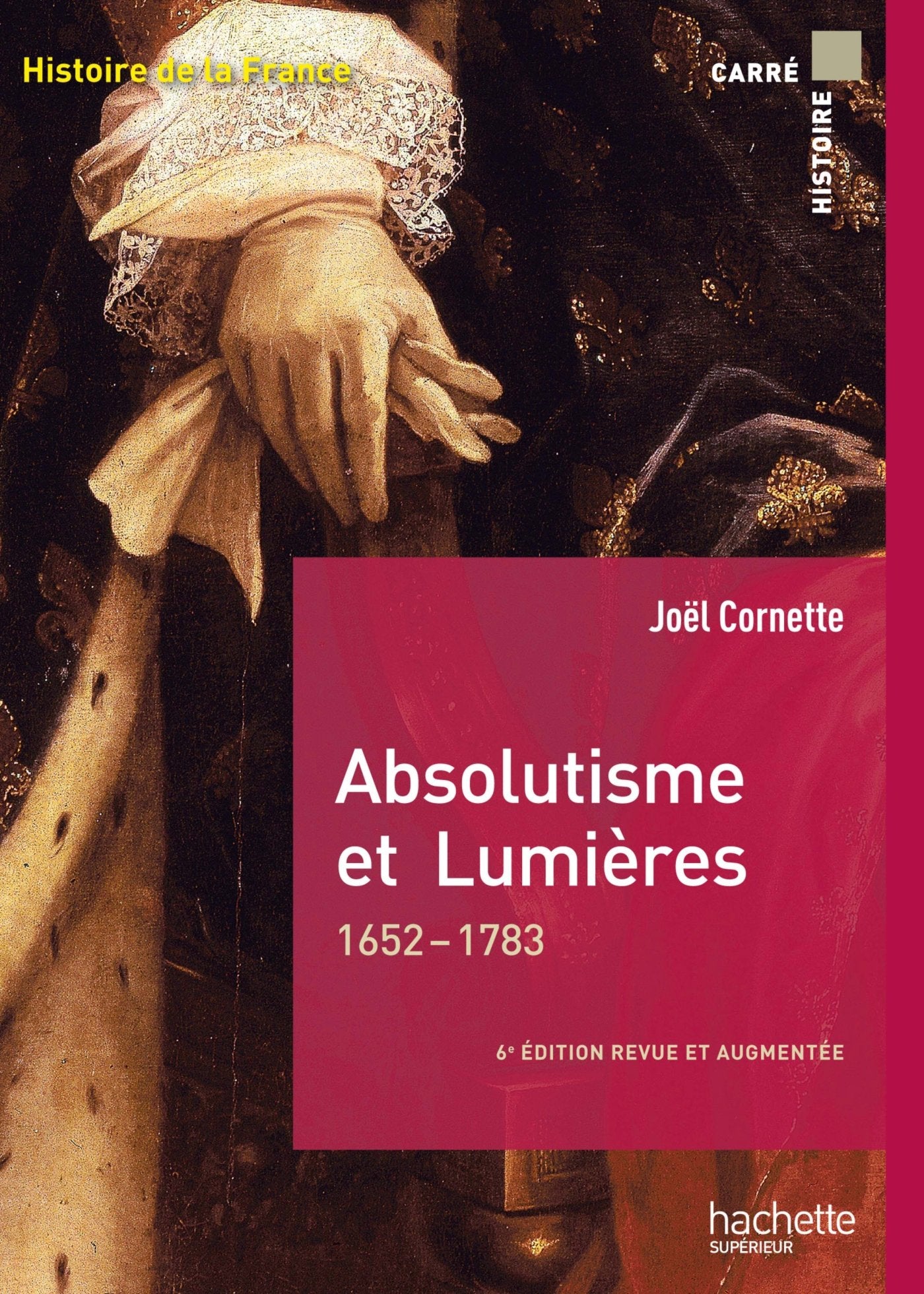 Absolutisme et Lumières: 1652-1783 9782011461650