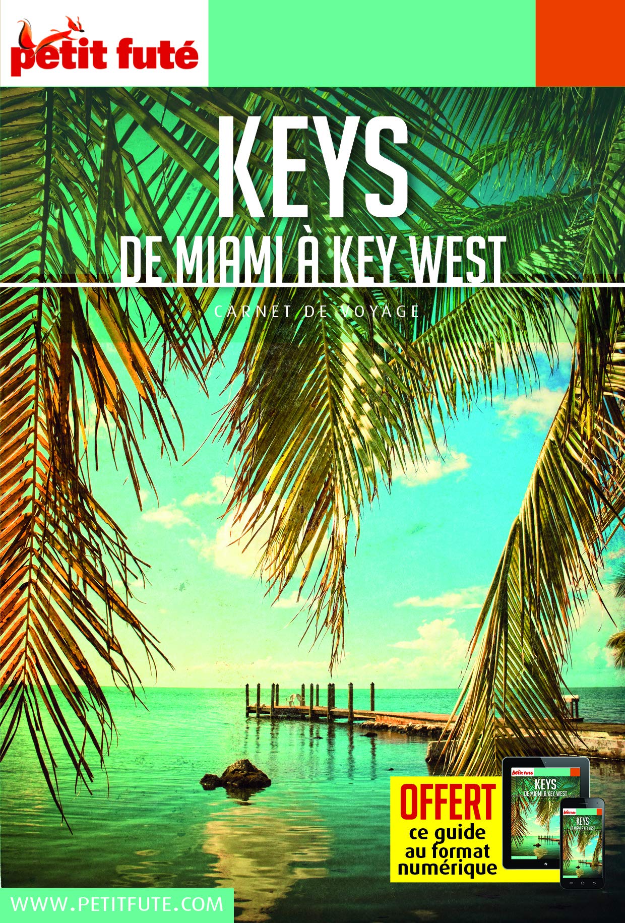 Guide Keys 2017 Carnet Petit Futé 9791033168027