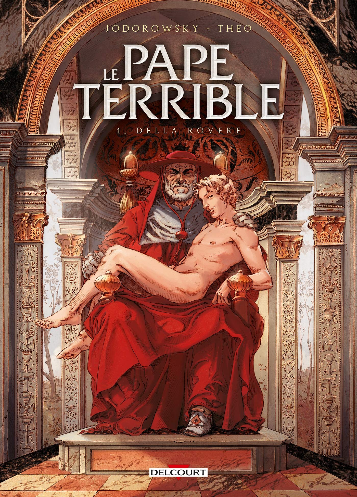 Le Pape terrible T01: Della Rovere 9782756014449