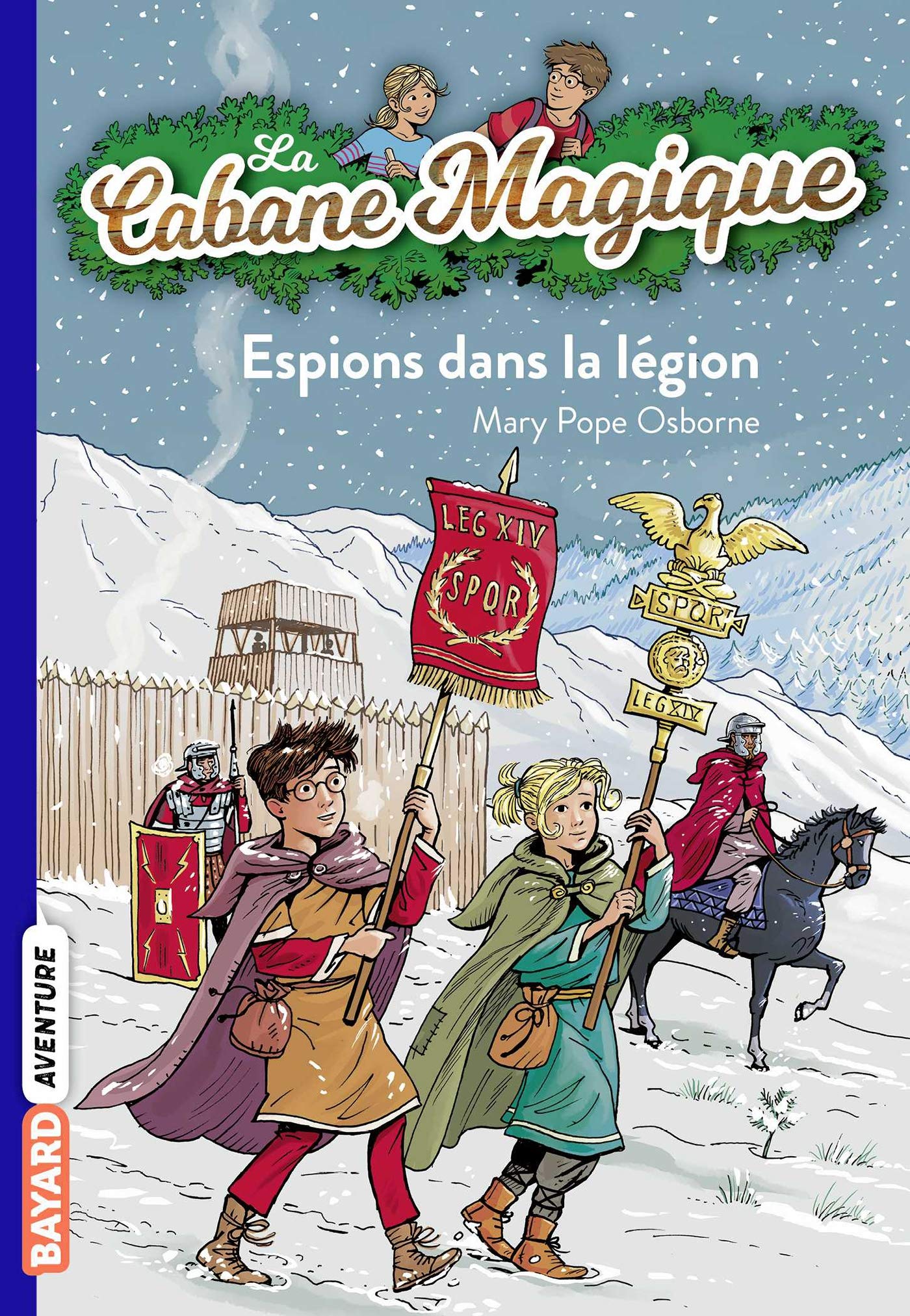 La cabane magique, Tome 53: Espions dans la légion 9782747098151