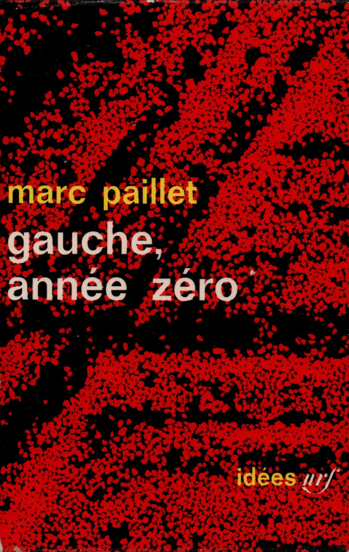 Gauche, année zéro 9782070350490