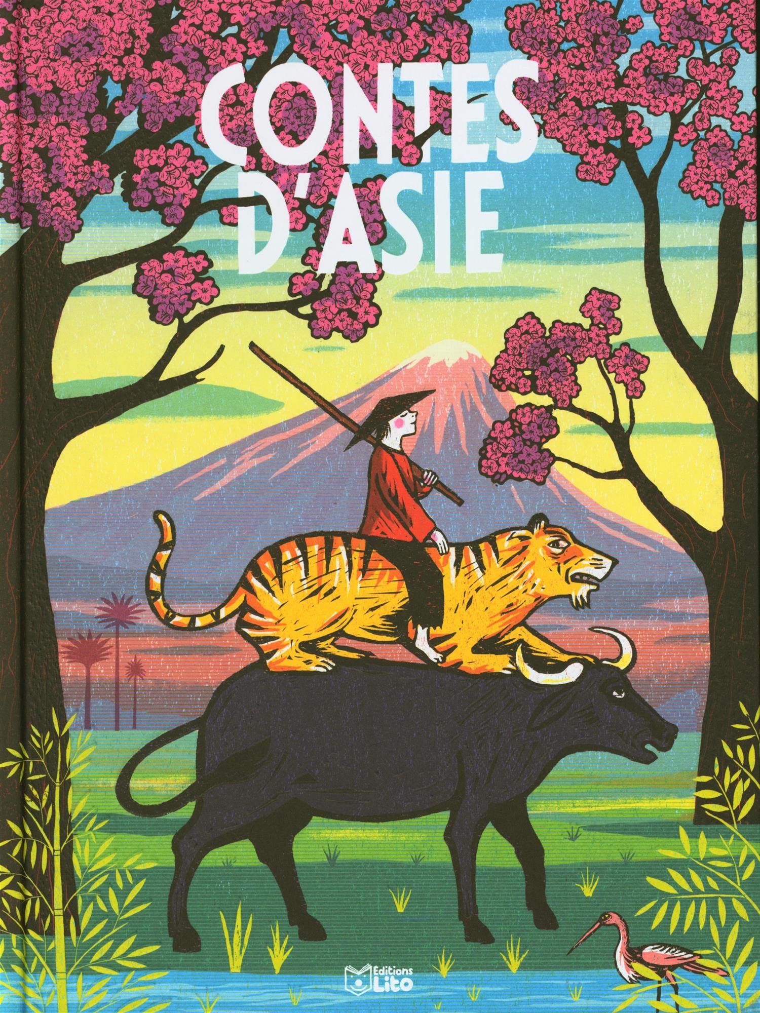 Les contes du monde entier : Contes d'Asie - Dès 6 ans 9782244418834