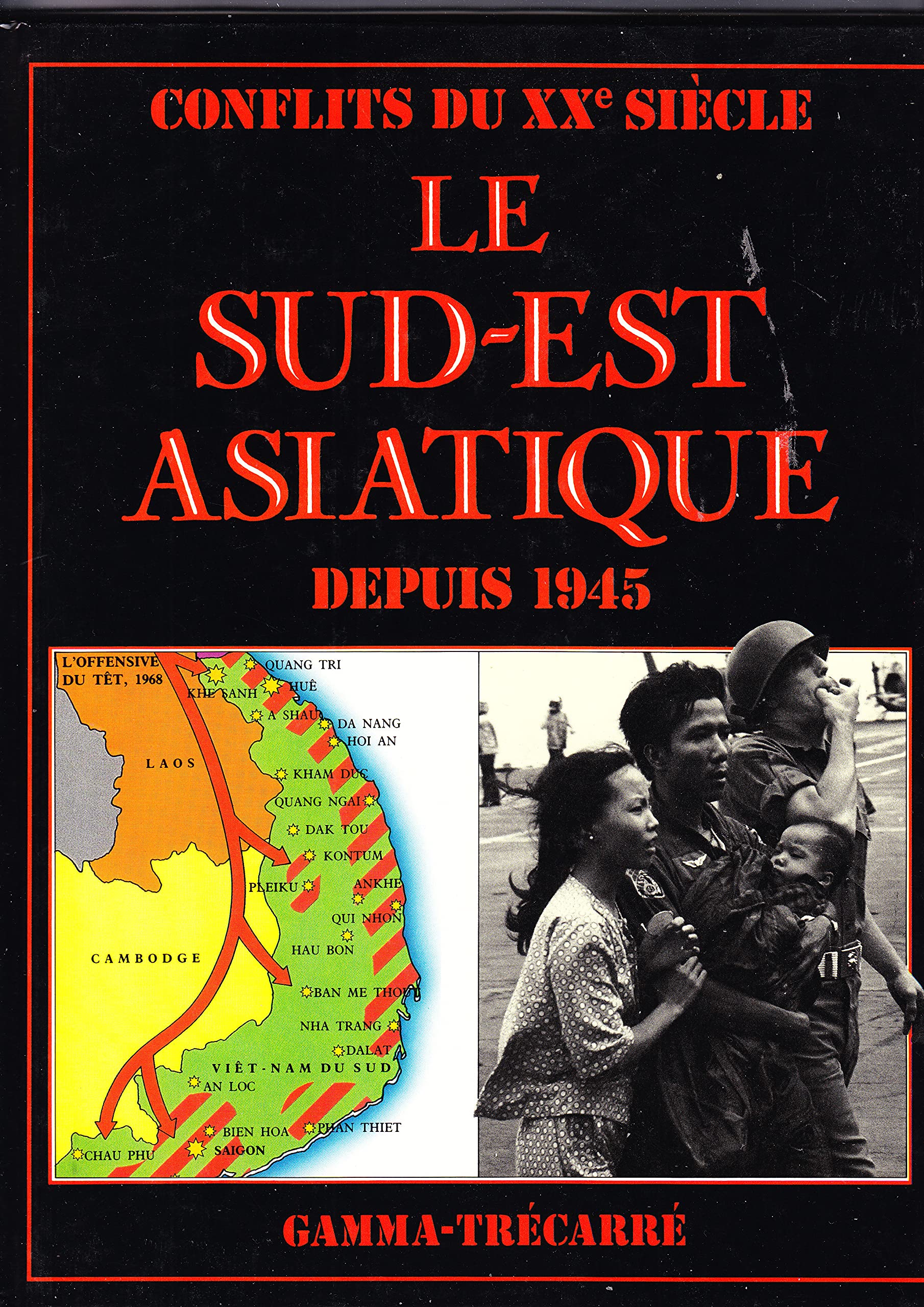 Sud est asiatique depuis 1945 9782713009945