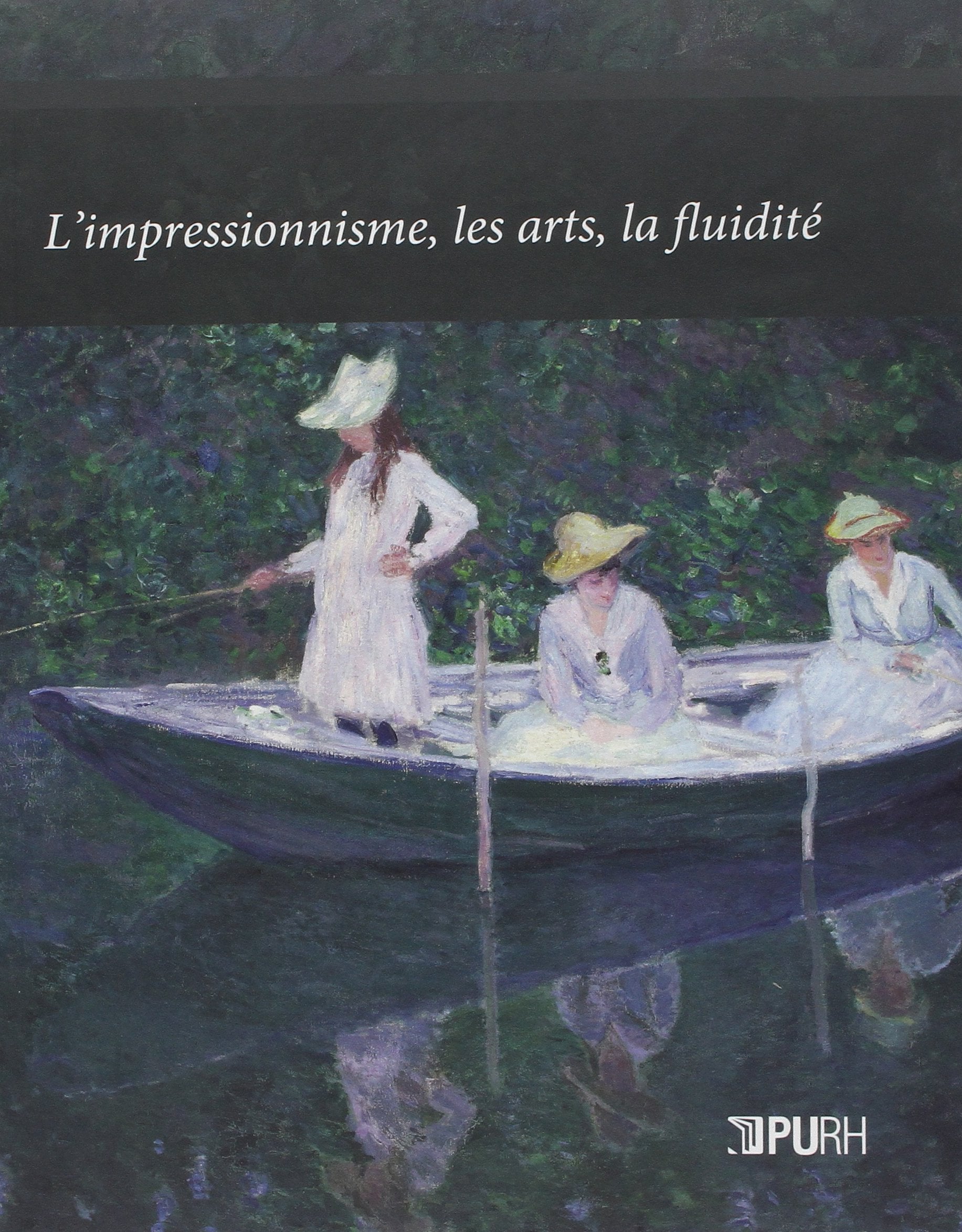 L'Impressionnisme, les Arts, la Fluidité 9782877755566