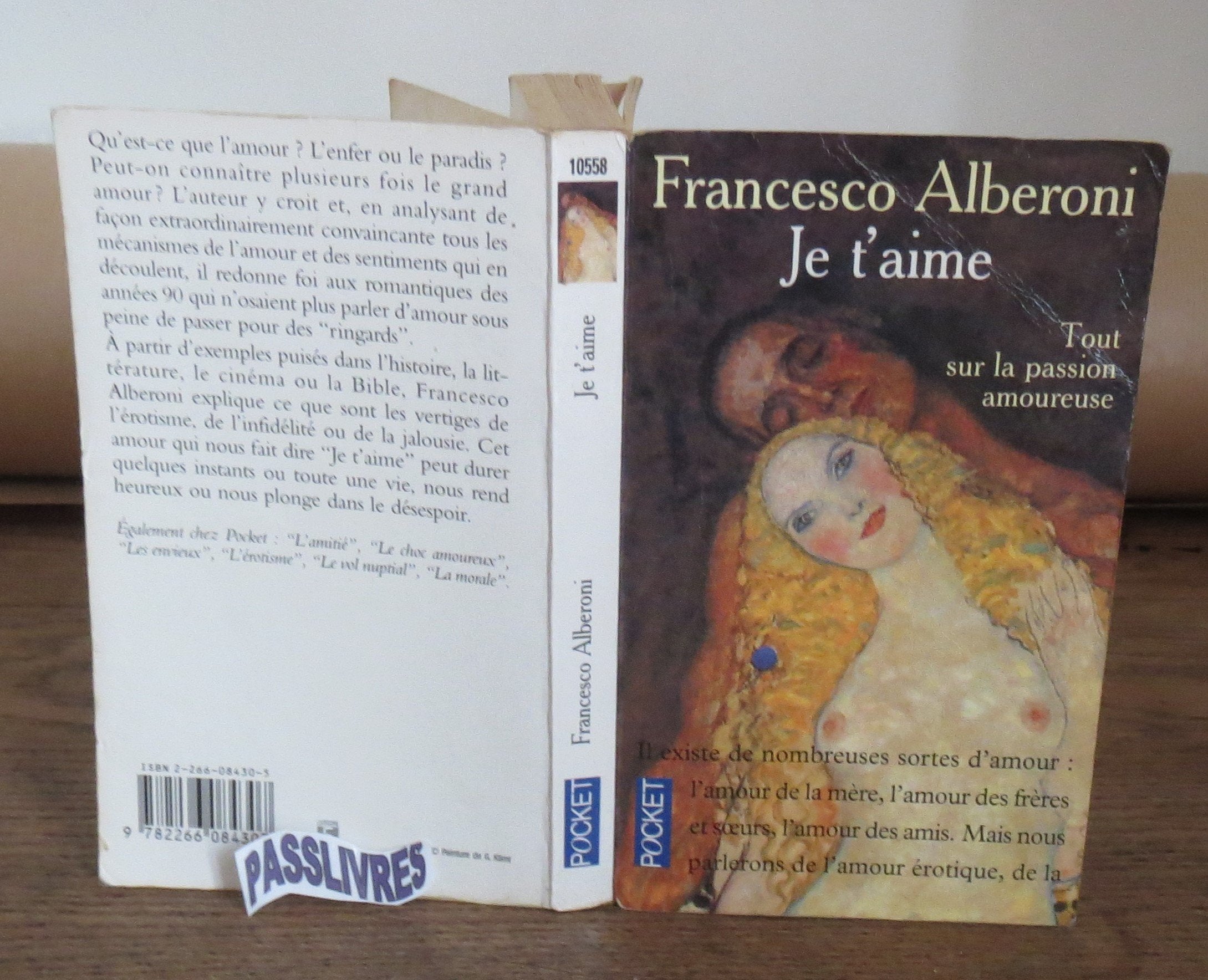 Je t'aime : Tout sur la passion amoureuse 9782266084307