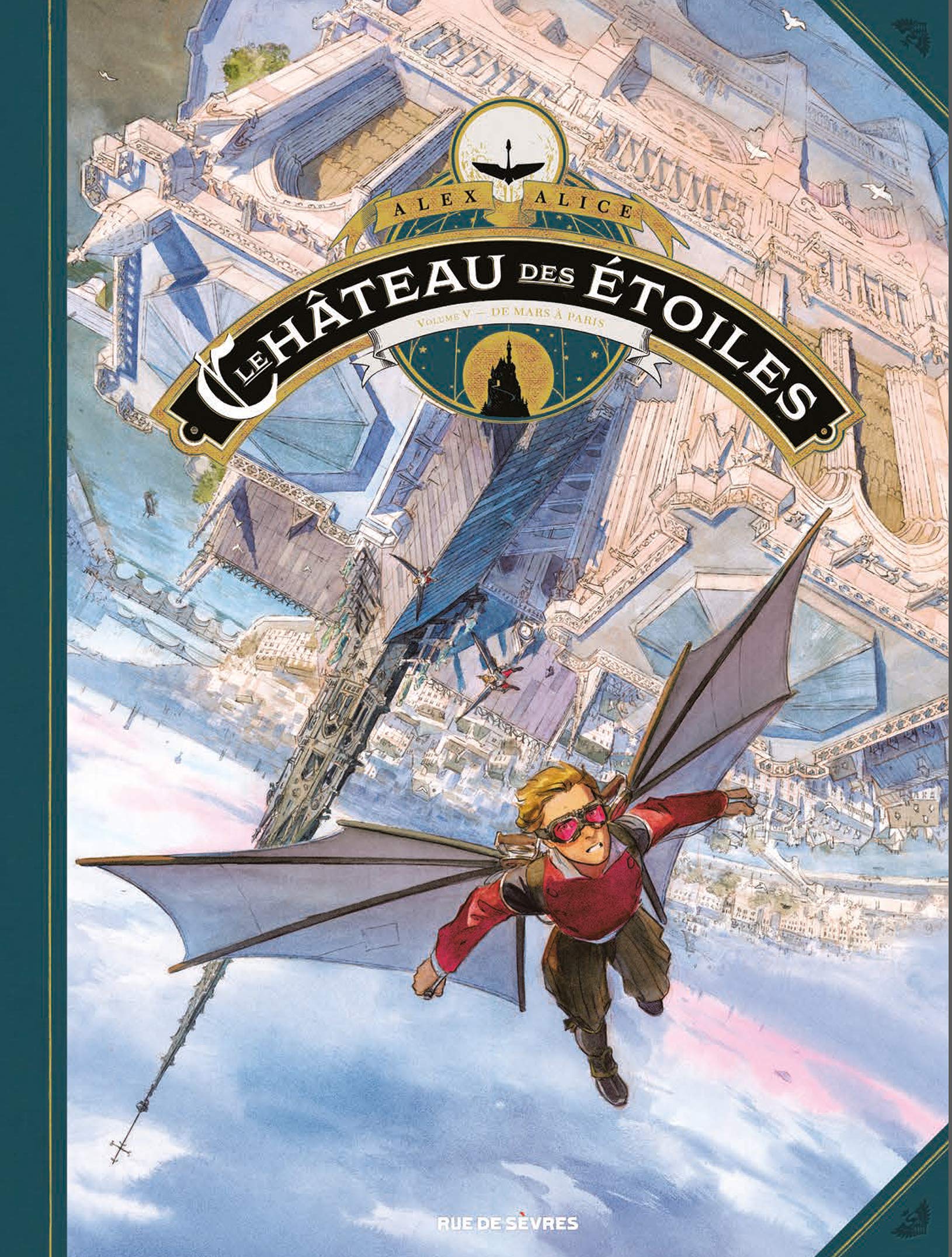 Le château des étoiles Tome 5: De Mars à Paris (grand format) 9782810214464