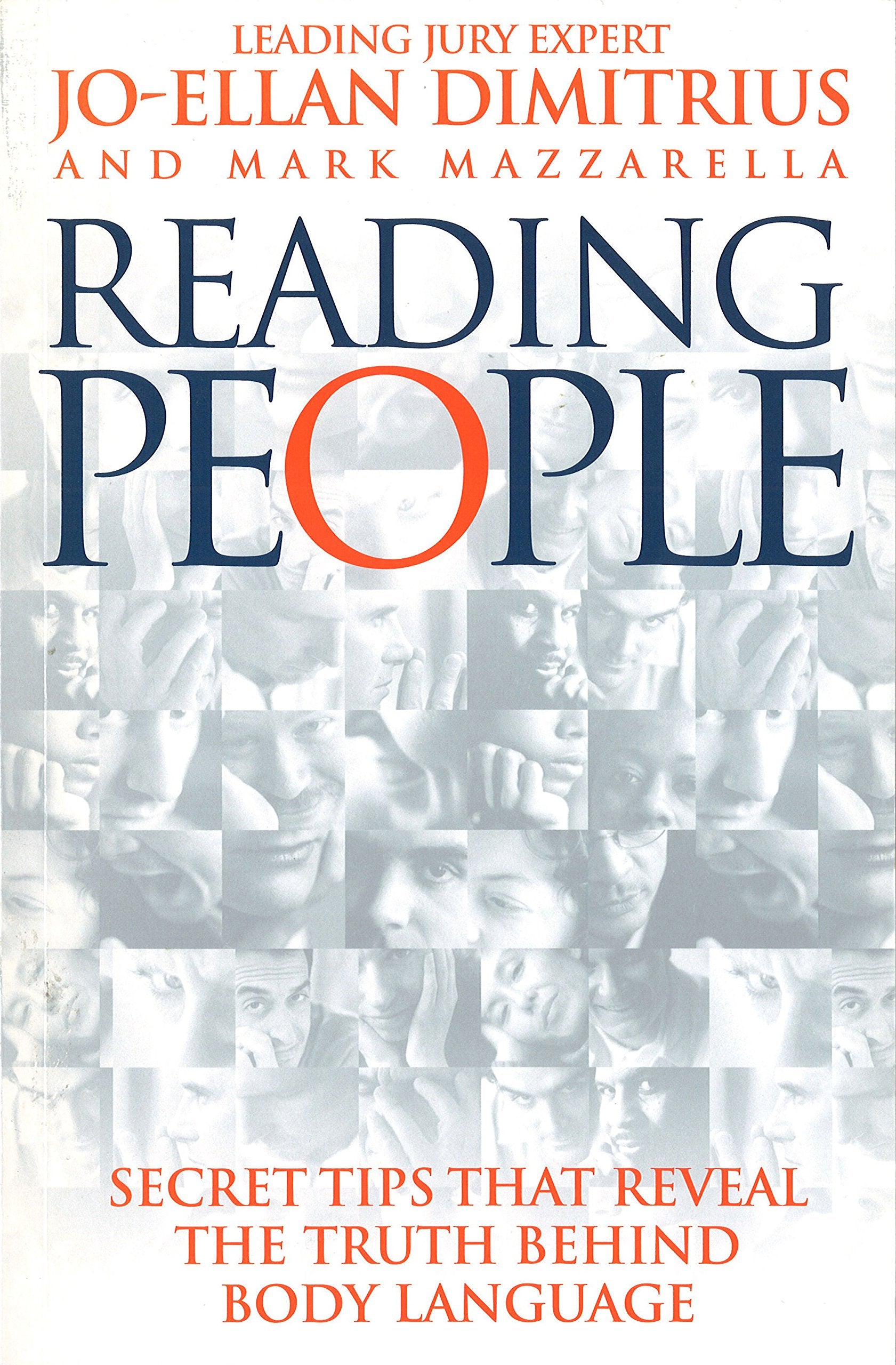 Reading People: How to Understand People and Predict Their Behaviour Anytime, Anyplace 9780091819910