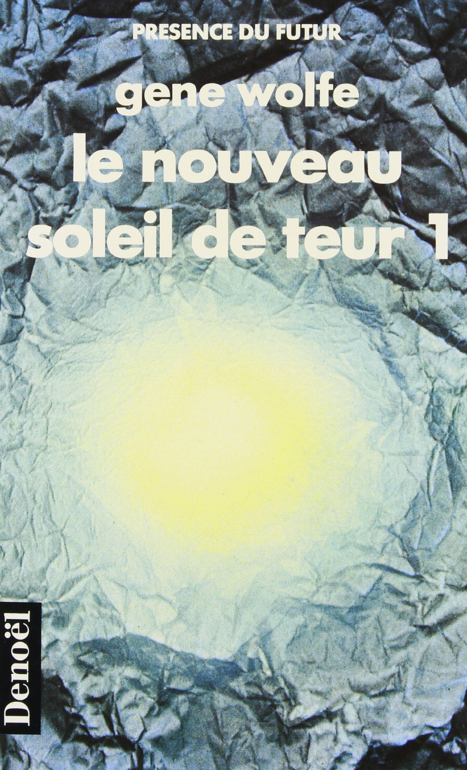 Le nouveau soleil de Teur 9782207304884