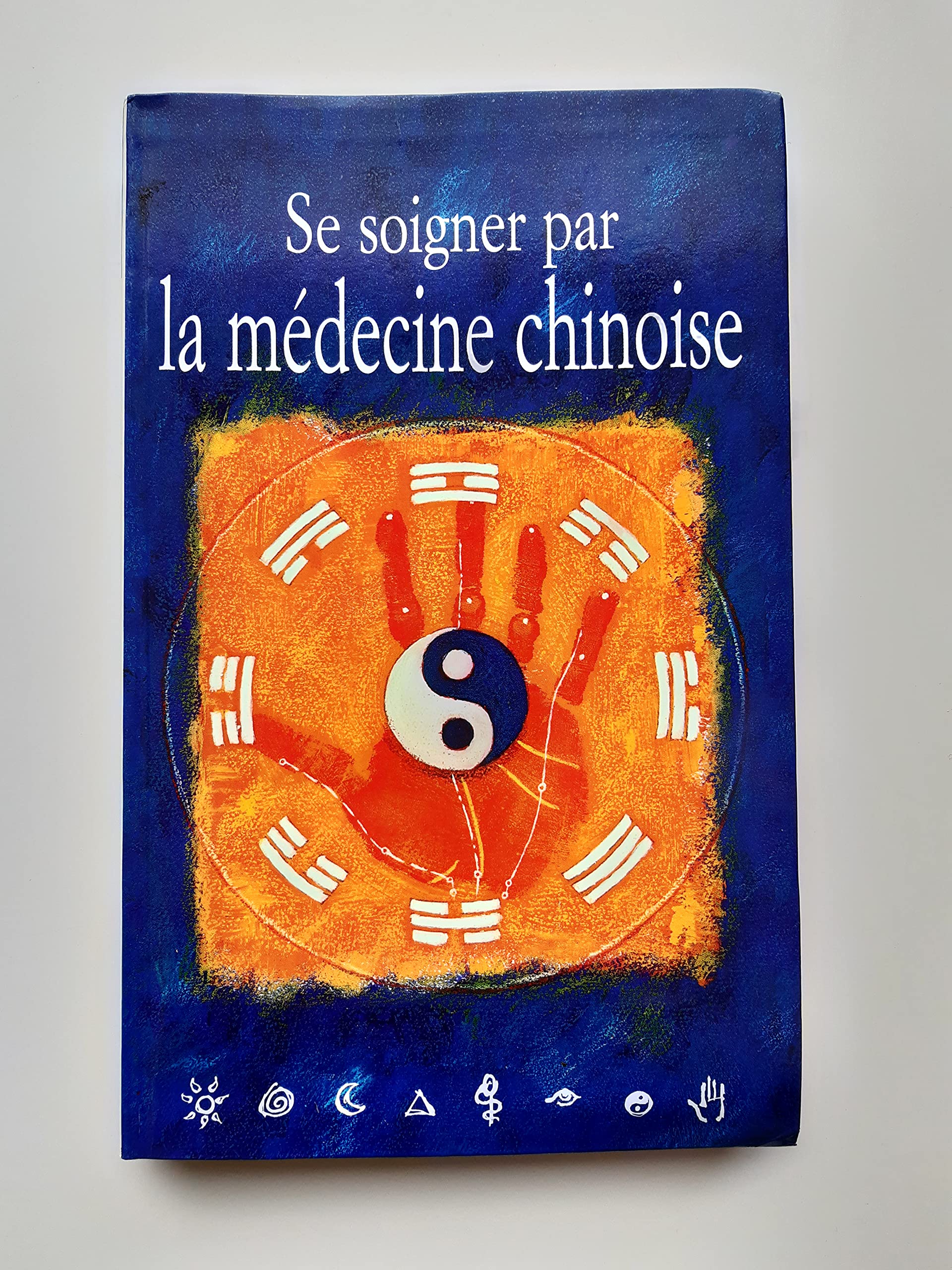 Se soigner par la médecine chinoise 9782702831601