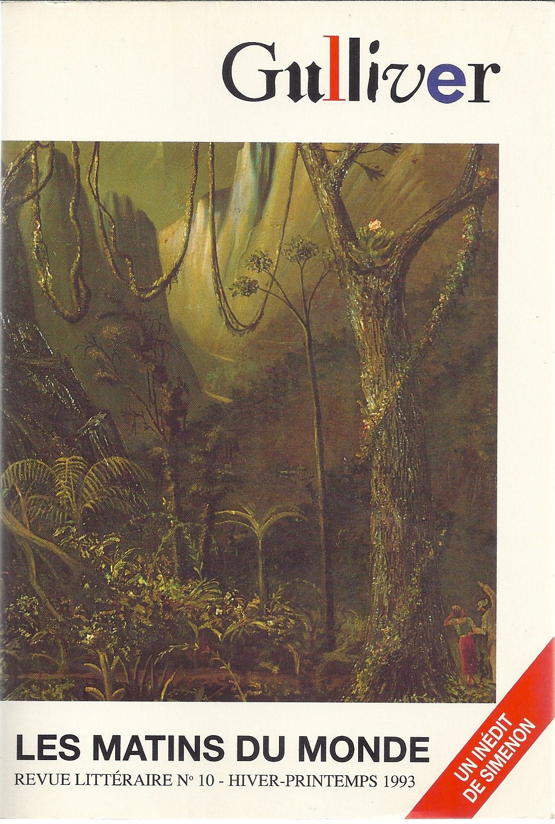 Gulliver, numéro 10. Les Matins du monde. Un inédit de Simenon, Tahiti ou les gangsters 9782228886291