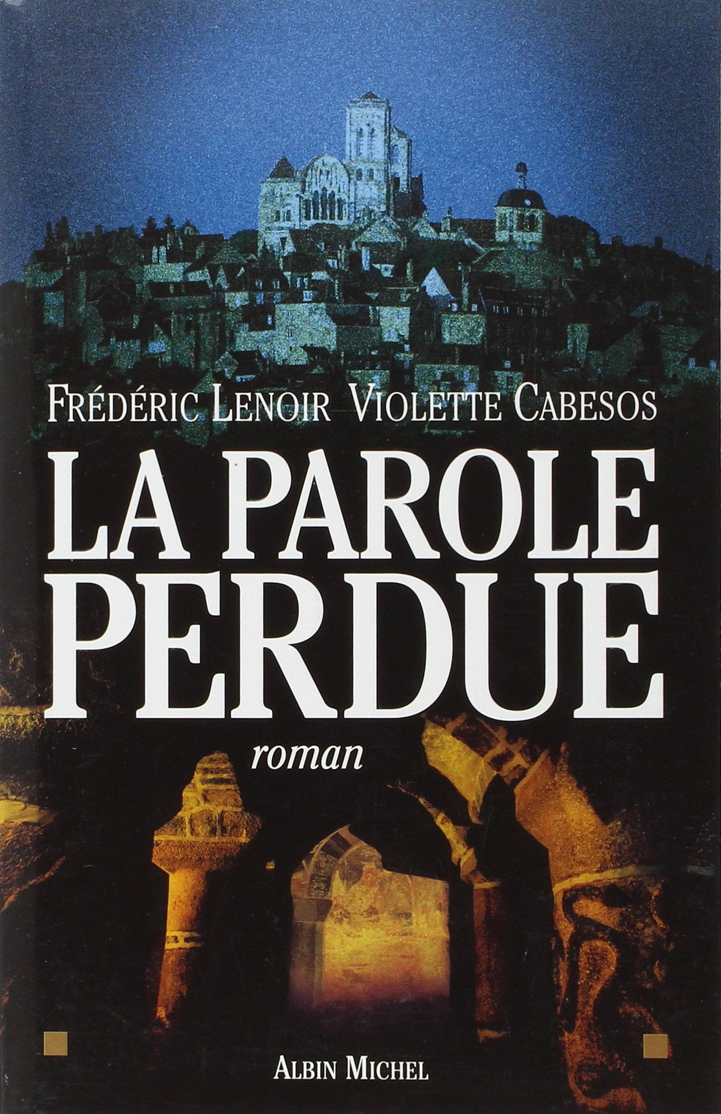 La Parole perdue 9782226221445