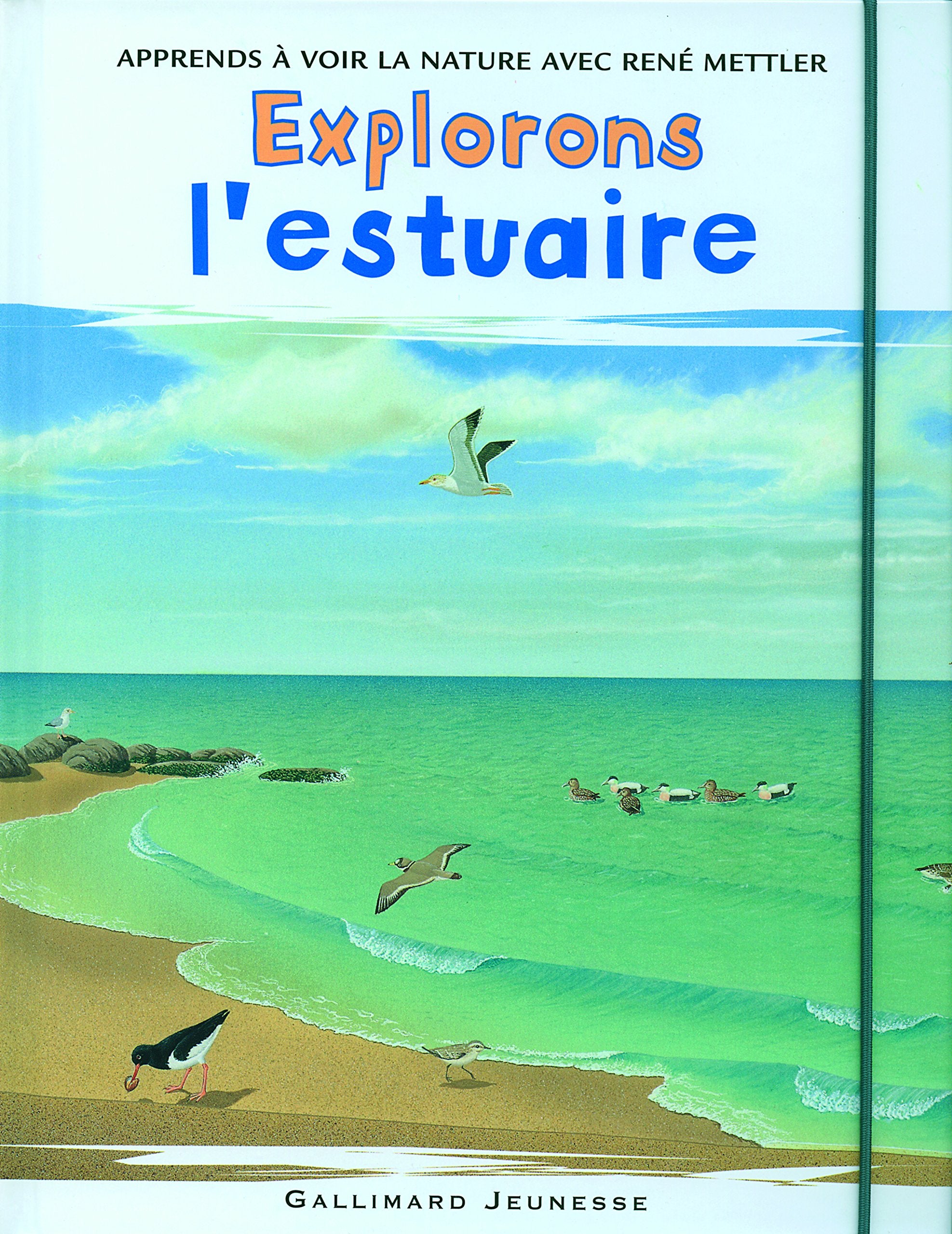 Explorons l'estuaire 9782070511334