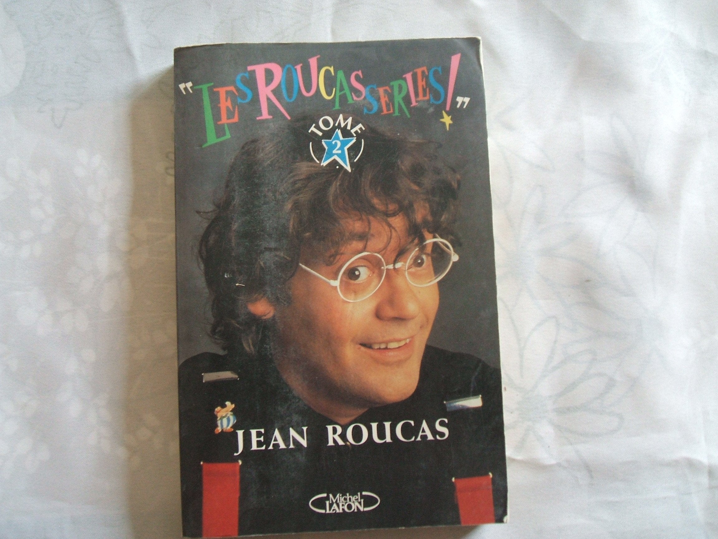 Les Roucasseries. Tome 2 9782908652093
